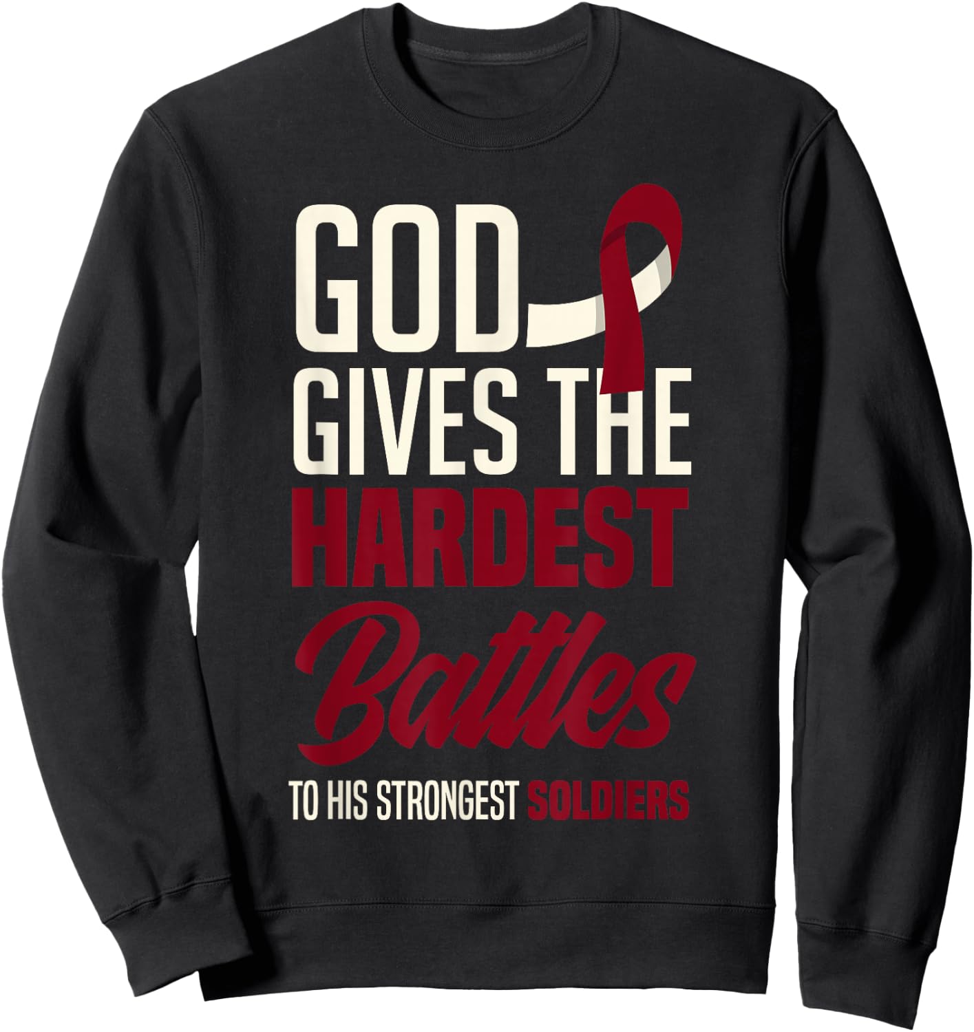 God Gives The Hardest Battles Oral Head Neck Cancer Warrior Sweatshirt - Sweatshirt | Black