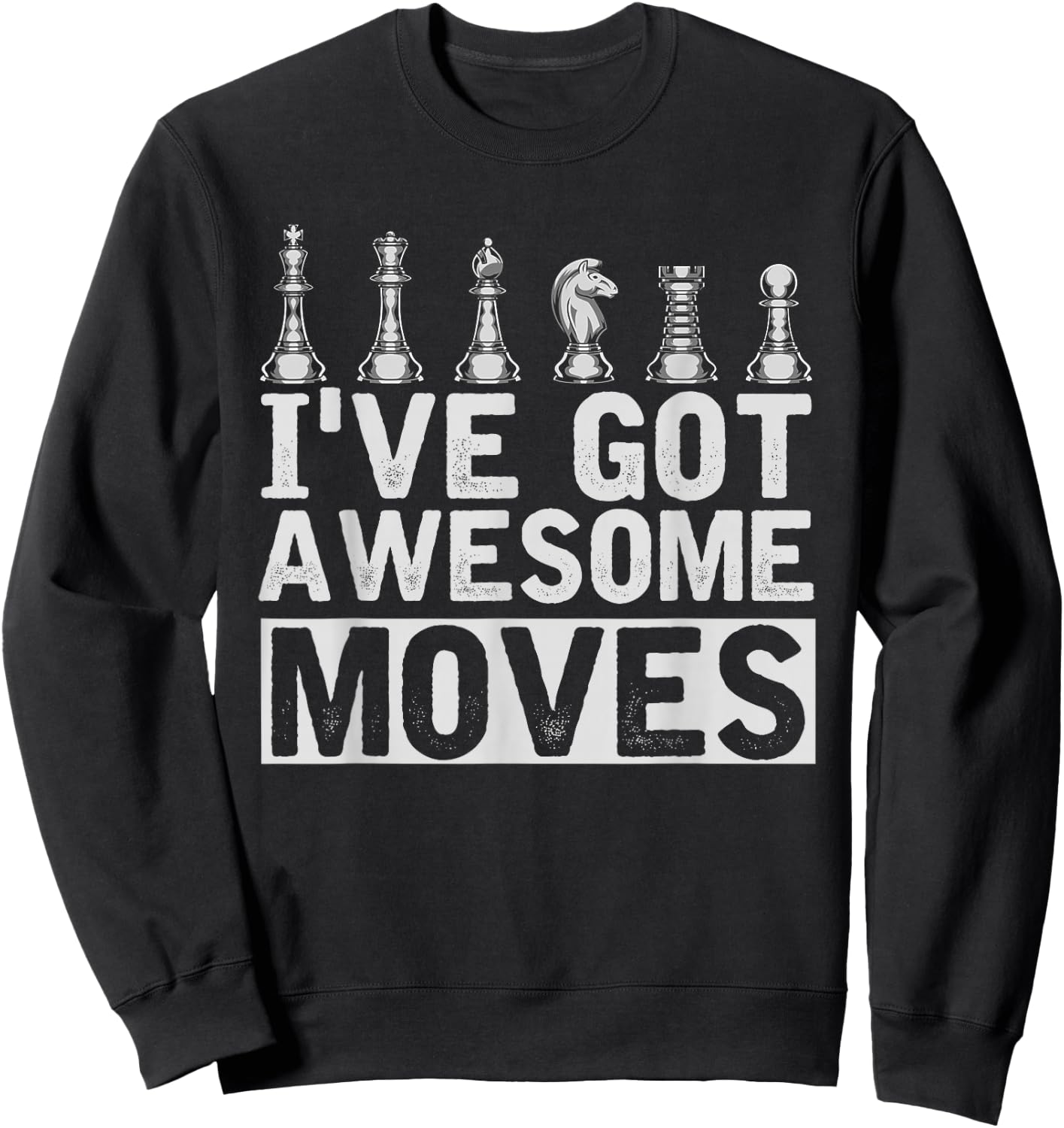 Chess Figure Board Game Thinking Athlete Gift Funny Chess Sweatshirt - Sweatshirt | Black