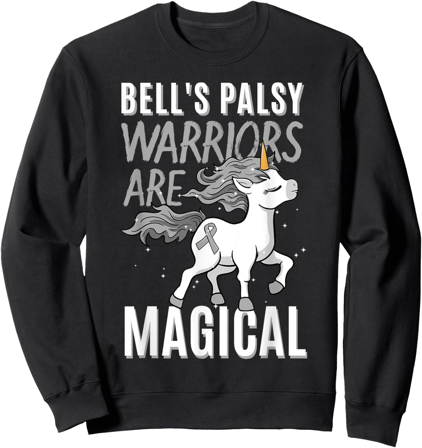 Bell's Palsy Warrior Idiopathic Facial Paralysis Unicorn Sweatshirt - Sweatshirt | Black