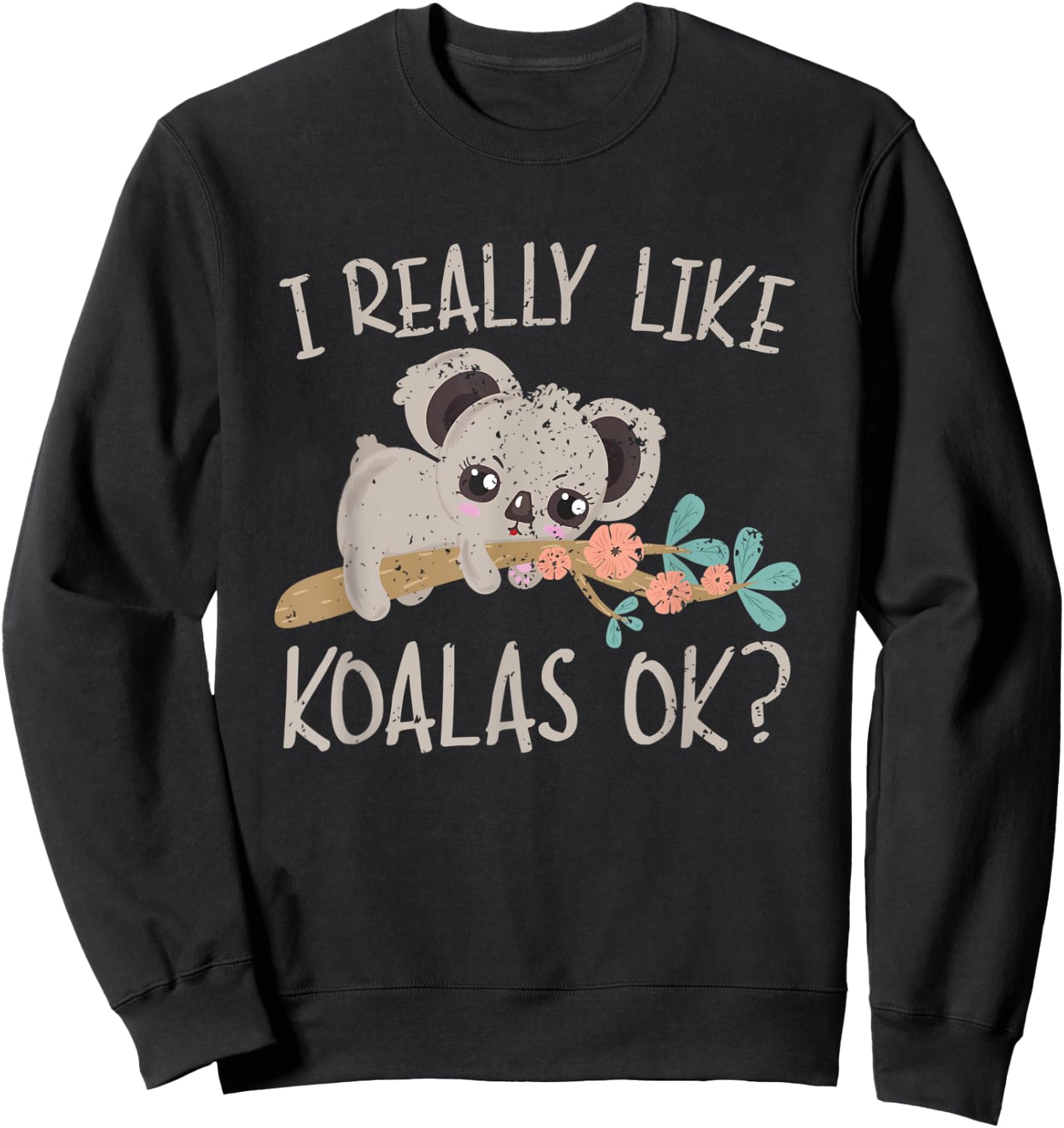 Funny Aussie Australia Koala Animal Gift Koala Sweatshirt - Sweatshirt | Black