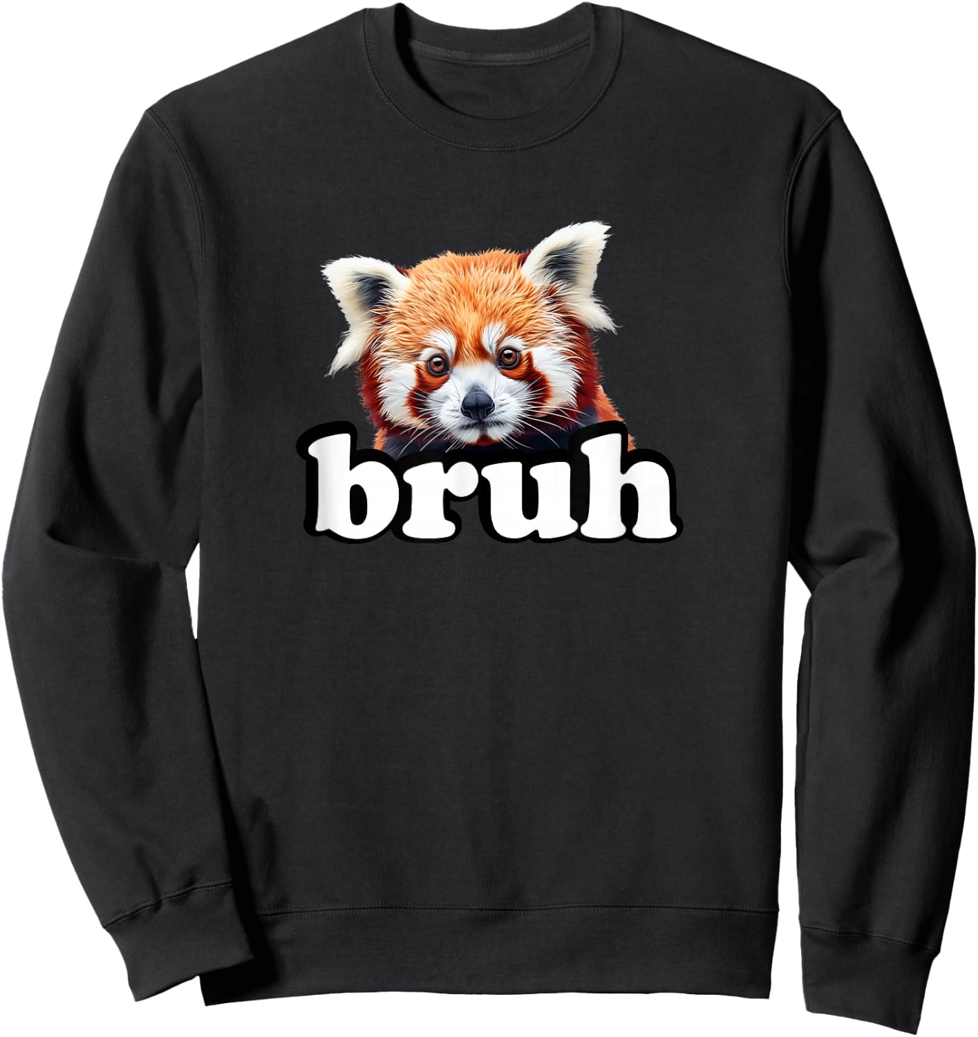 Cute Bruh Meme Boys Girls Kids Red Panda Lover Sweatshirt - Sweatshirt | Black
