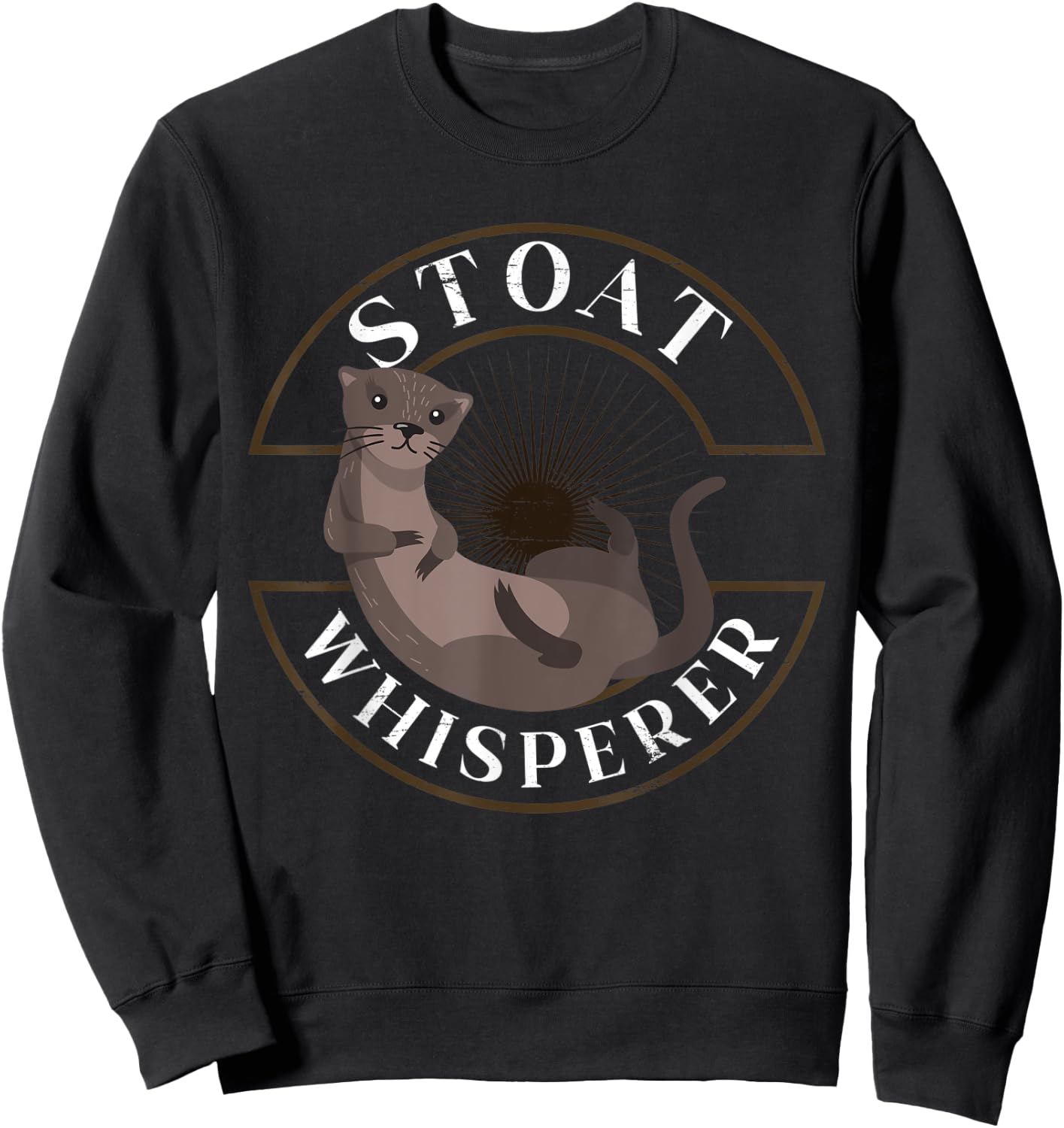Stoat Whisperer Short-Tailed Weasel Ermine Sweatshirt - Sweatshirt | Black