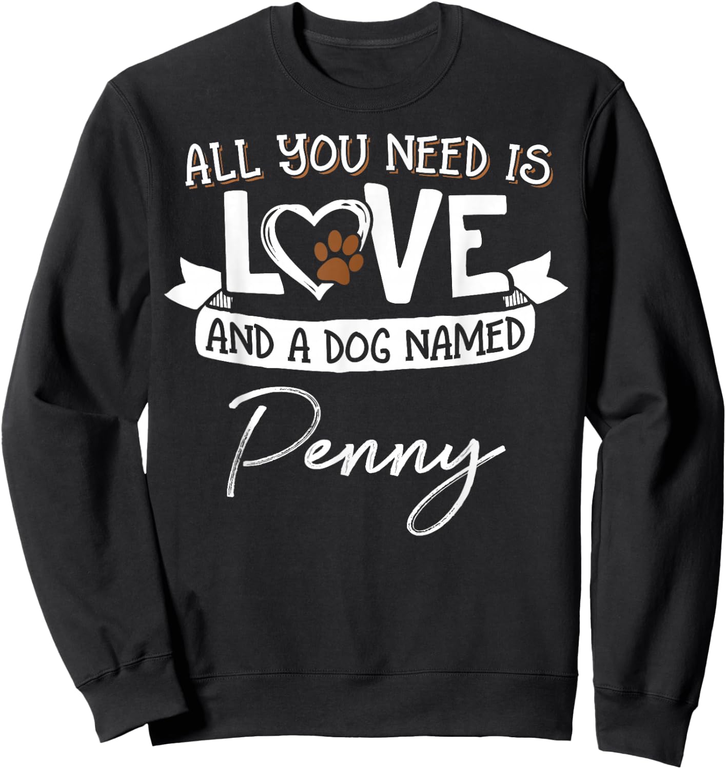 Cute Dog Named Penny Design and Men Sweatshirt - Sweatshirt | Black