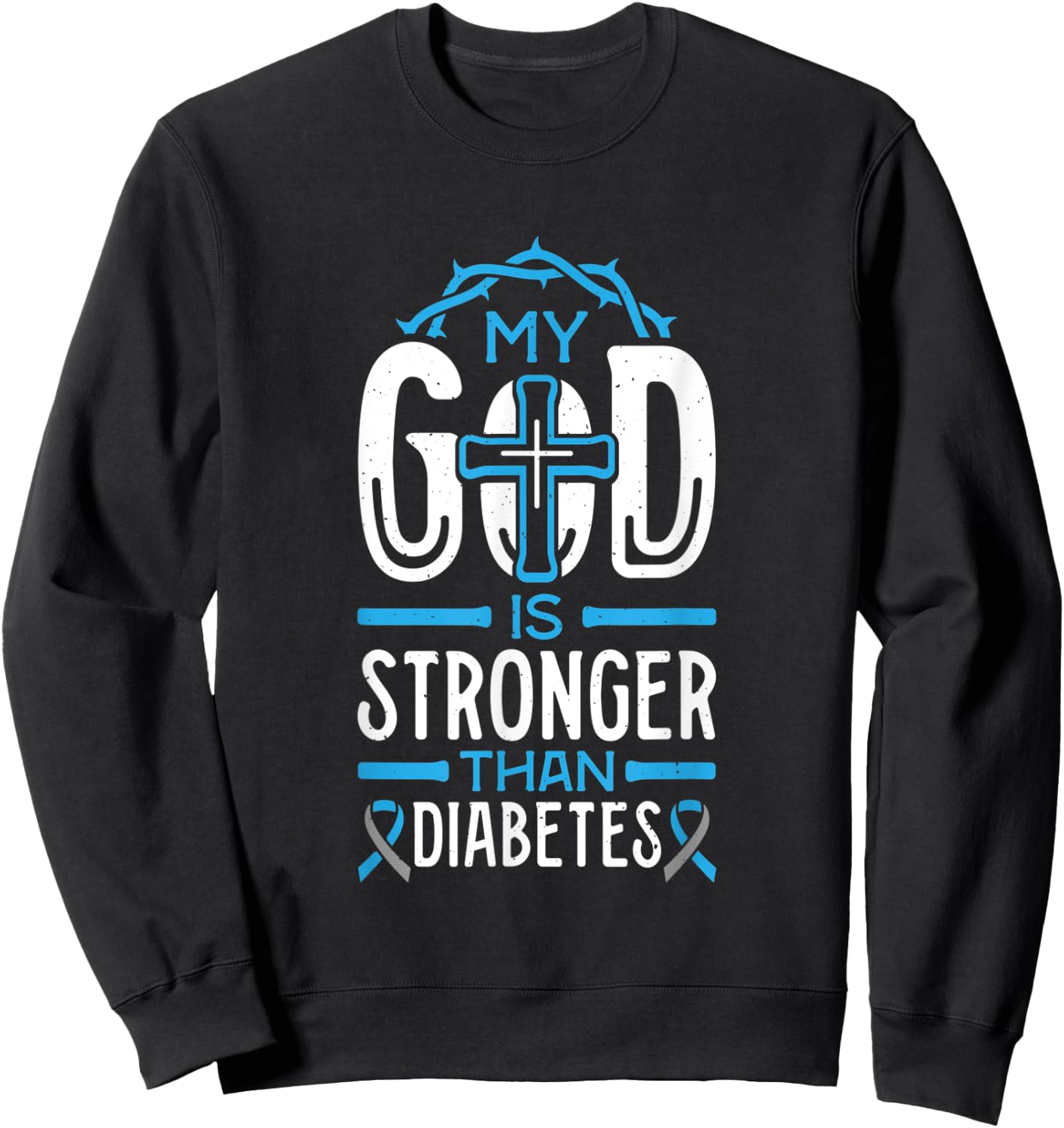 My God is Stronger Than Diabetes Survivor Sweatshirt - Sweatshirt | Black