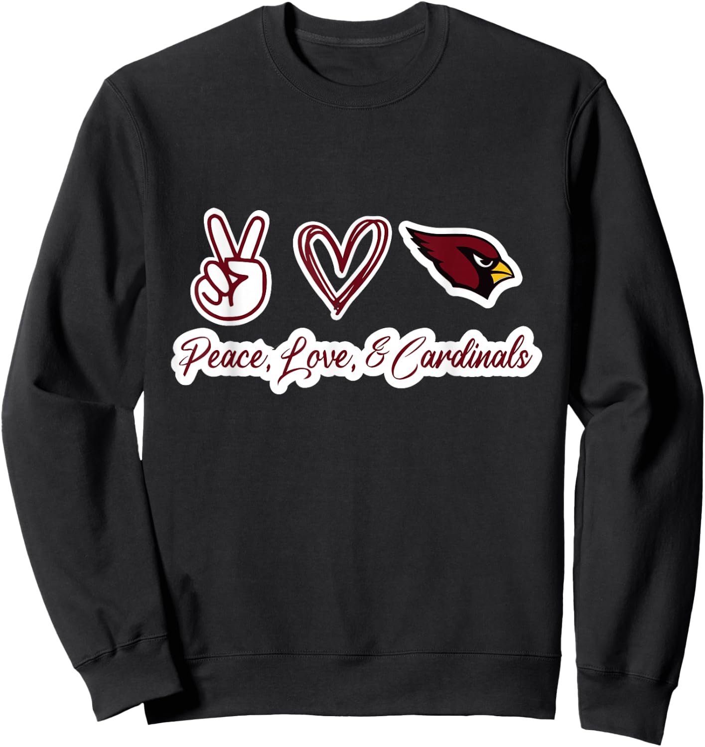 Peace, Love, & Cardinals Sweatshirt - Sweatshirt | Black
