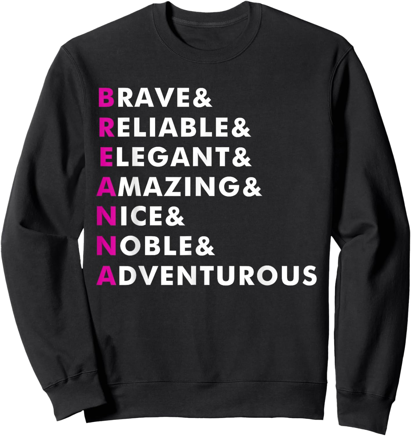 Breanna Name Shirt Personalized Gift Sweatshirt - Sweatshirt | Black