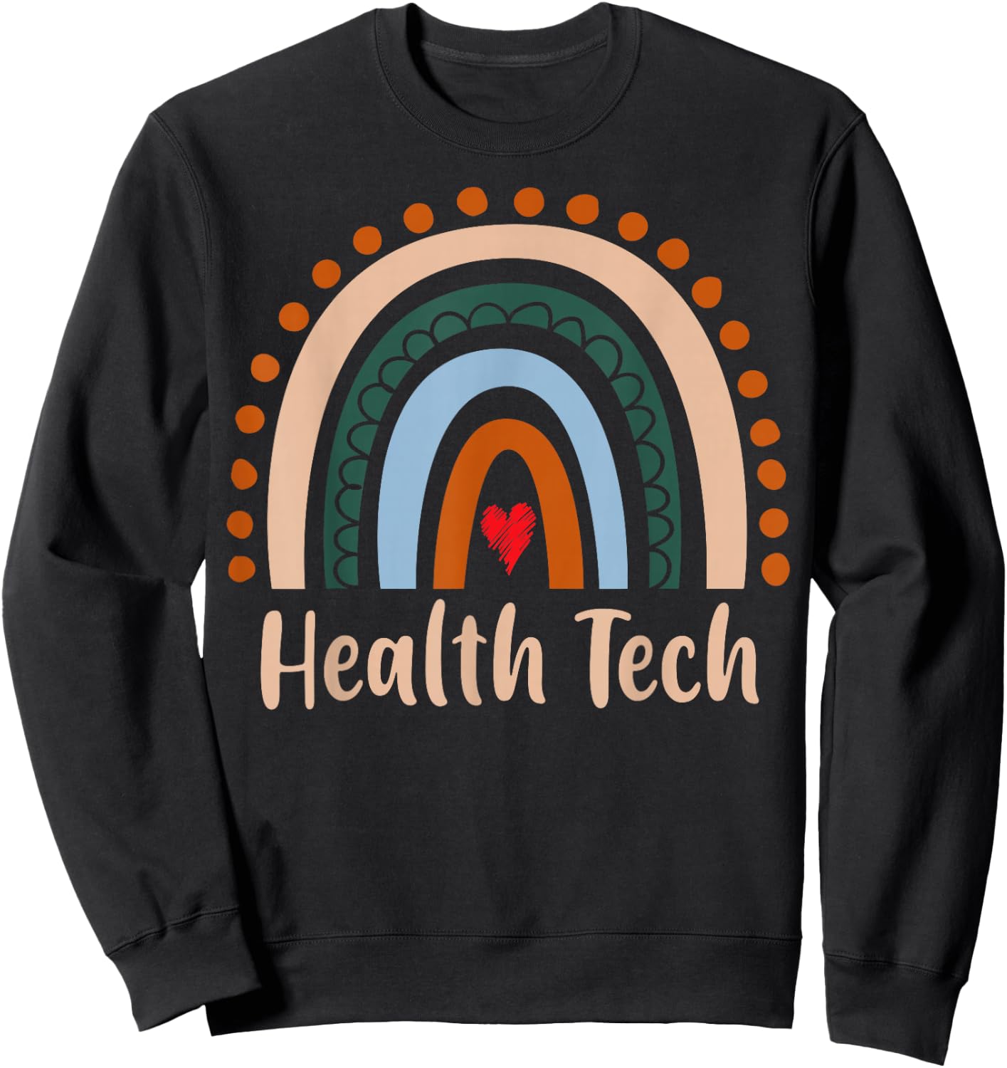 Health Tech Boho Rainbow Back To School Appreciation Sweatshirt - Sweatshirt | Black
