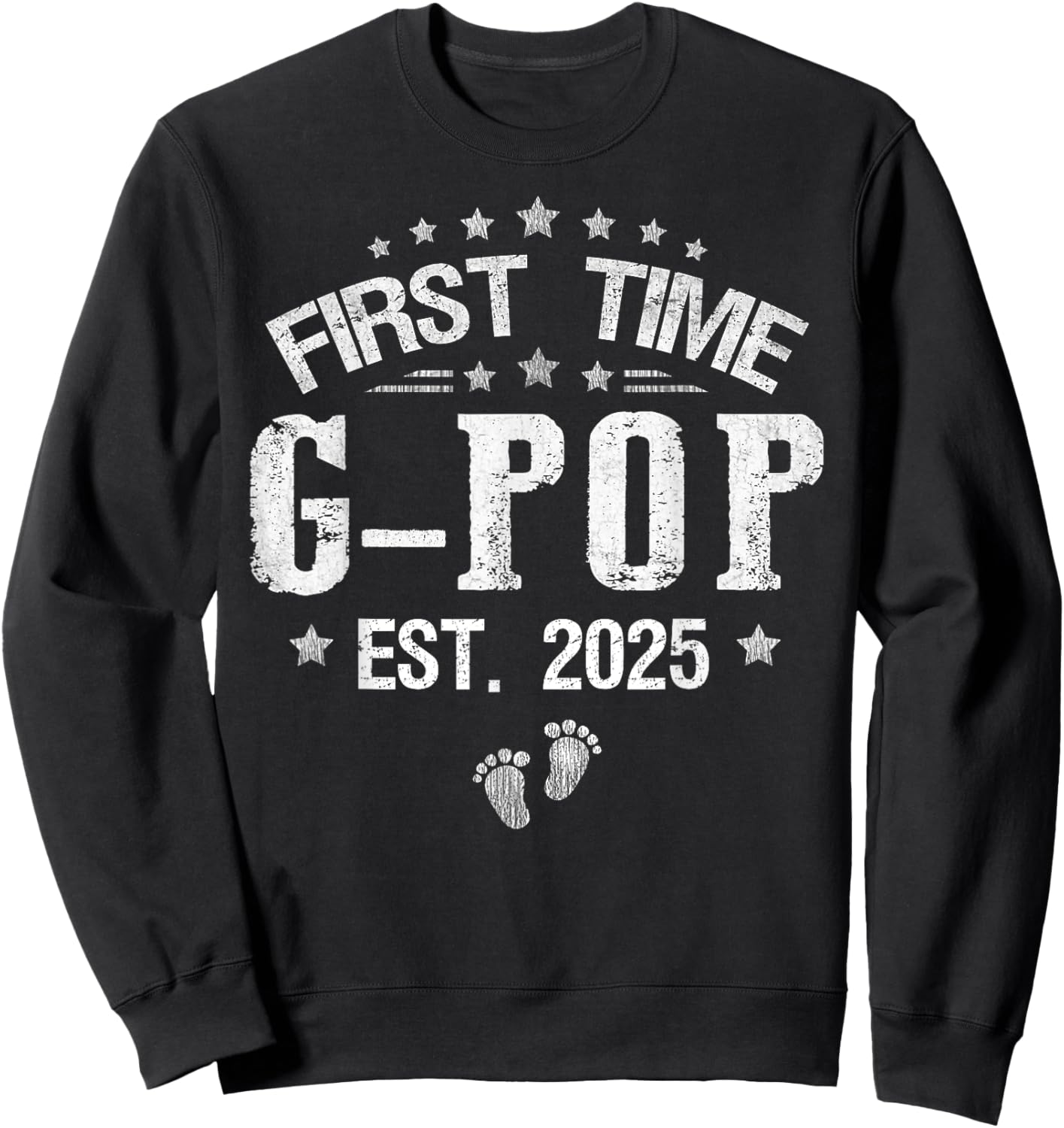First time G-Pop est.2025 Father's Day Promoted To G-Pop Sweatshirt - Sweatshirt | Black