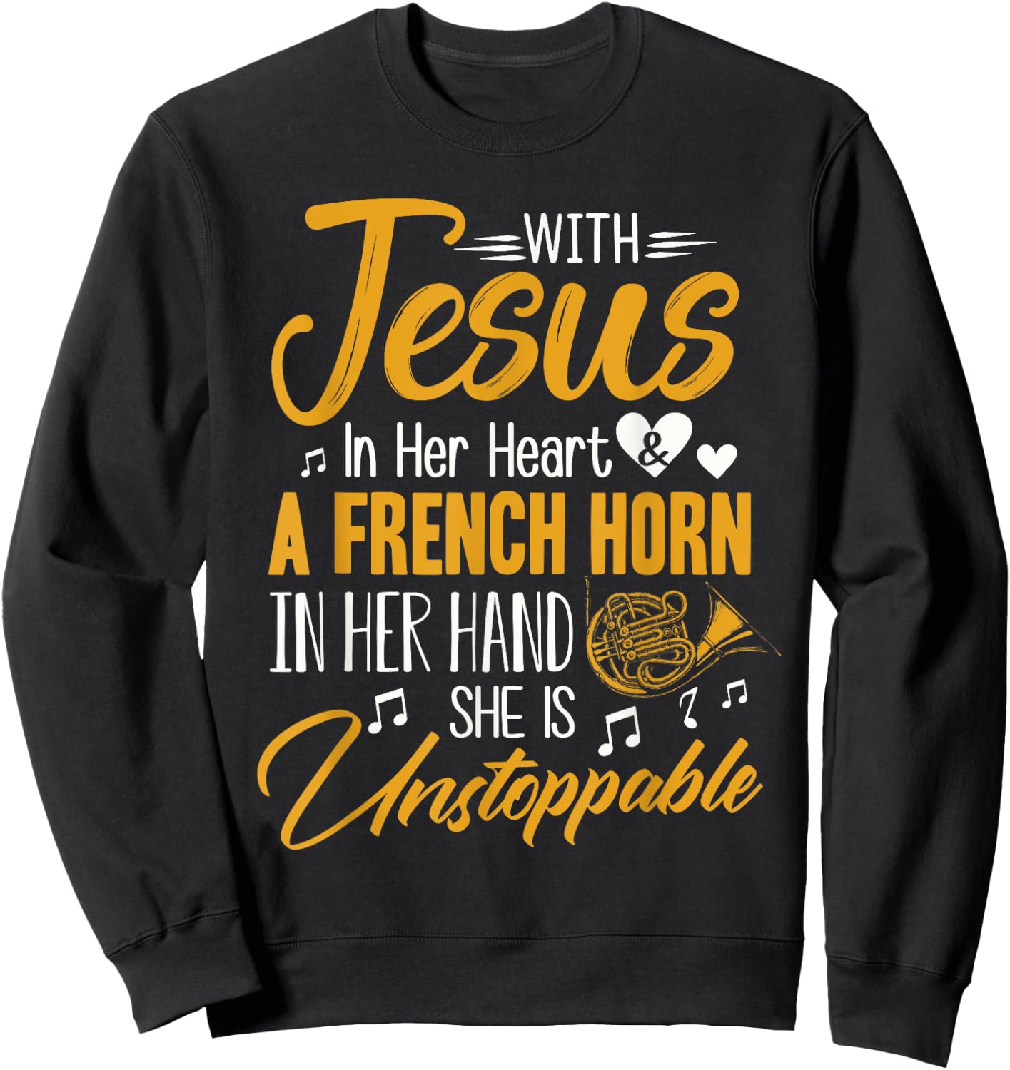 French Horn Shirt With Jesus In Her Heart French Horn Band Sweatshirt - Sweatshirt | Black