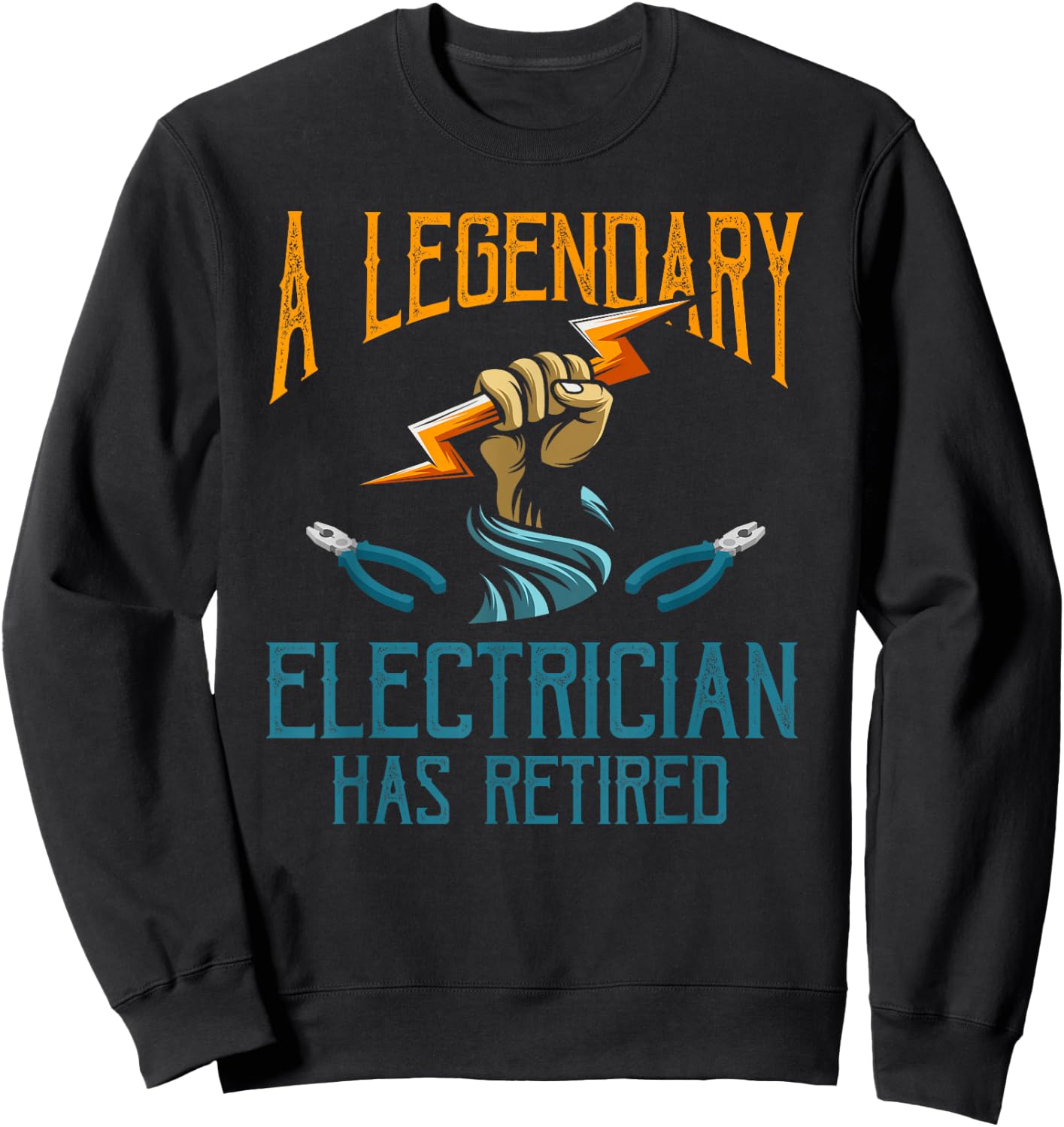 Retired Electrician Shirt Humor Electrician Retirement Gift Sweatshirt - Sweatshirt | Black