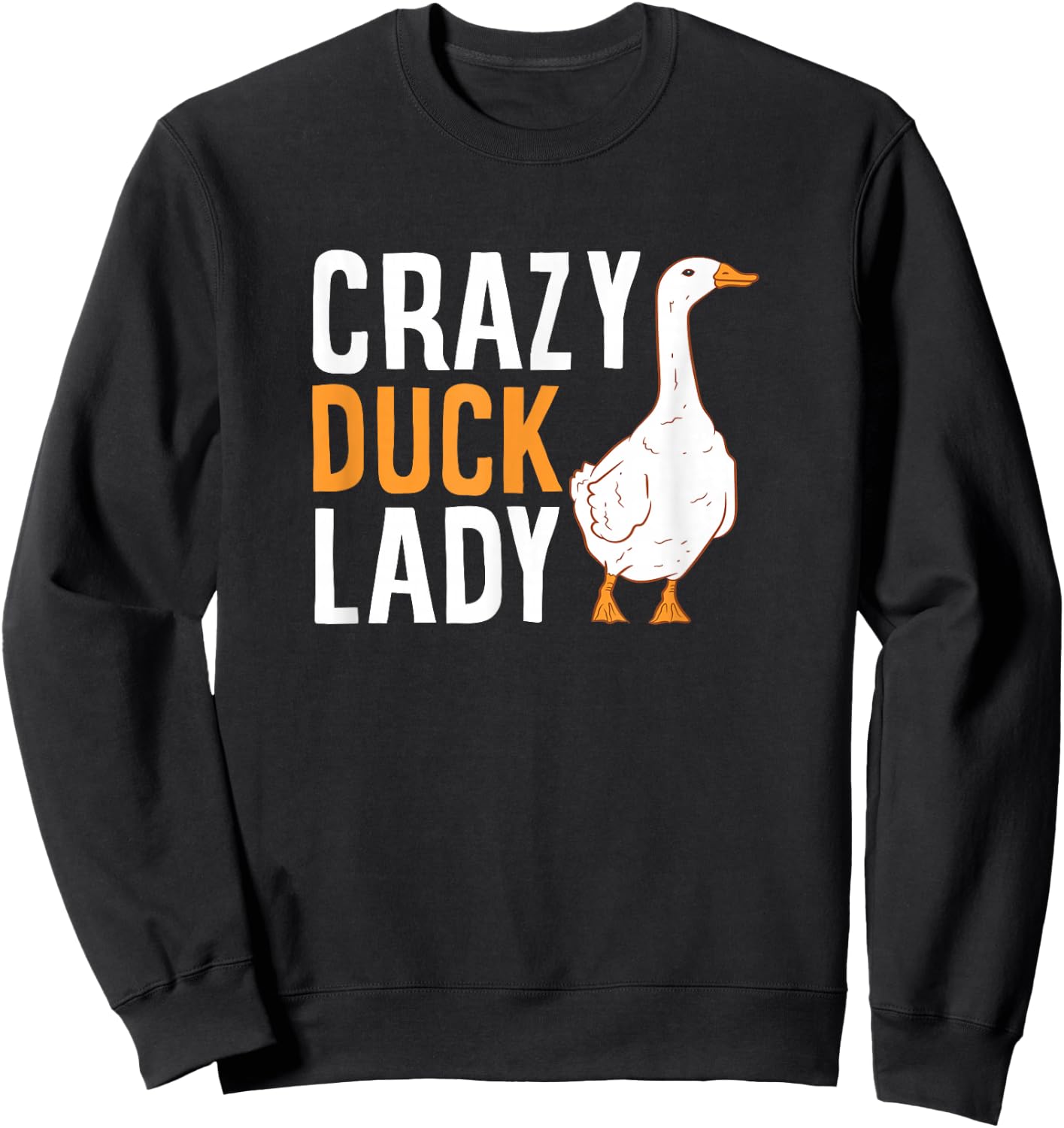 Crazy Duck Lady Cute Duck Mom Love Ducks Sweatshirt - Sweatshirt | Black