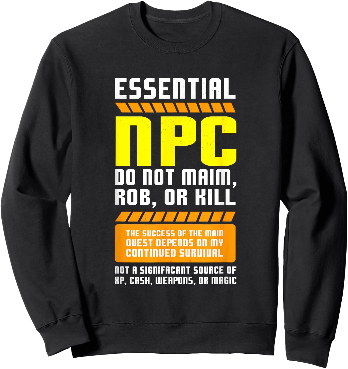 Funny Essential NPC Gamer and Gaming Non Player Character Sweatshirt - Sweatshirt | Black