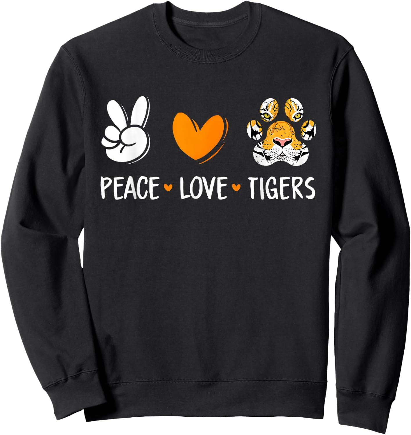 Peace Love Tigers Paw Wild Animal Lover Men Women Kids Sweatshirt - Sweatshirt | Black