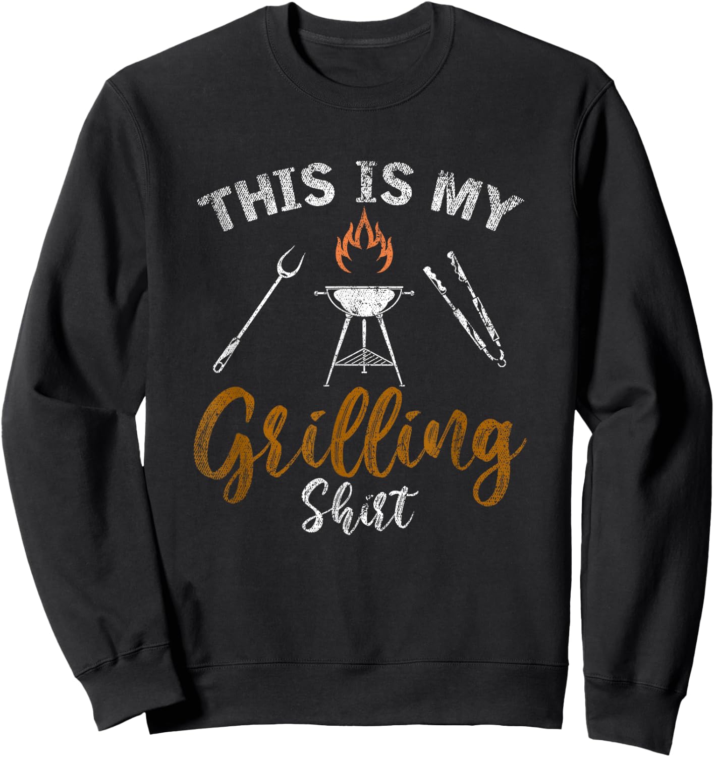 This Is My Grilling Shirt Funny BBQ Party Gift Barbecue Sweatshirt - Sweatshirt | Black
