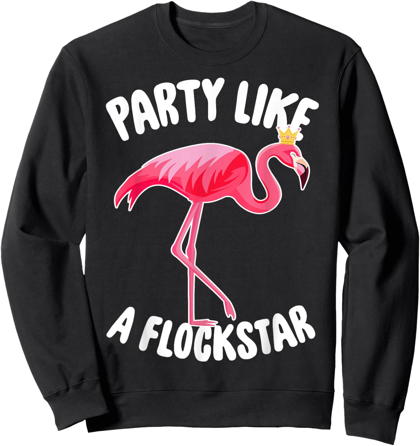 Party Like A Flockstar - Matching Flamingo Family Crew Sweatshirt - Sweatshirt | Black