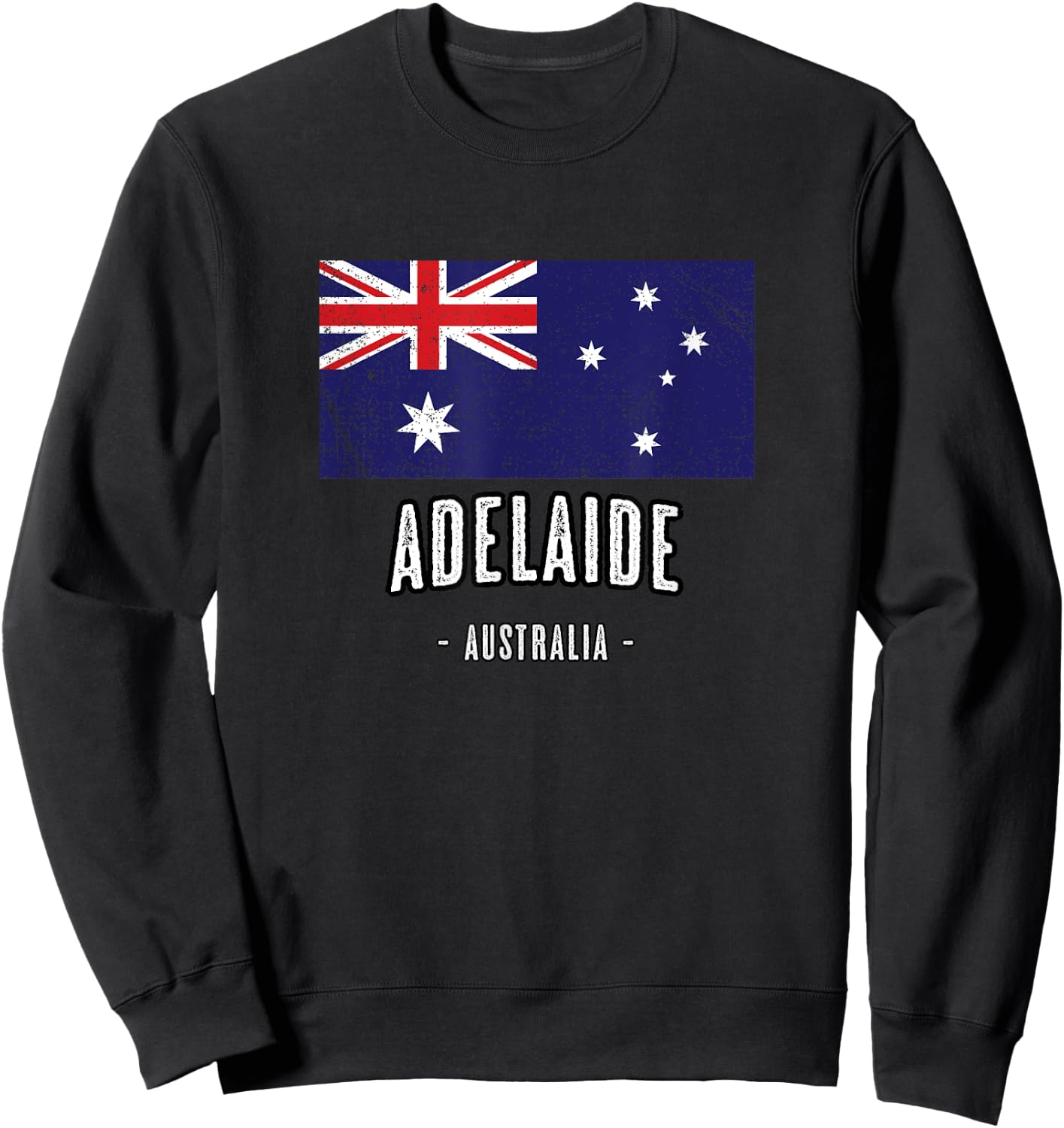 City of Adelaide Australia | Australian Flag, Aussie Top Sweatshirt - Sweatshirt | Black
