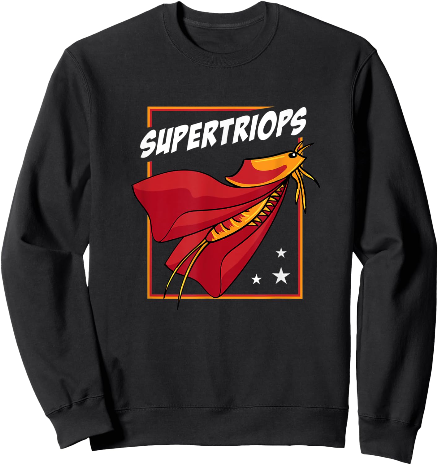 Supertriops funny Design for Pet Triops Fans Sweatshirt - Sweatshirt | Black