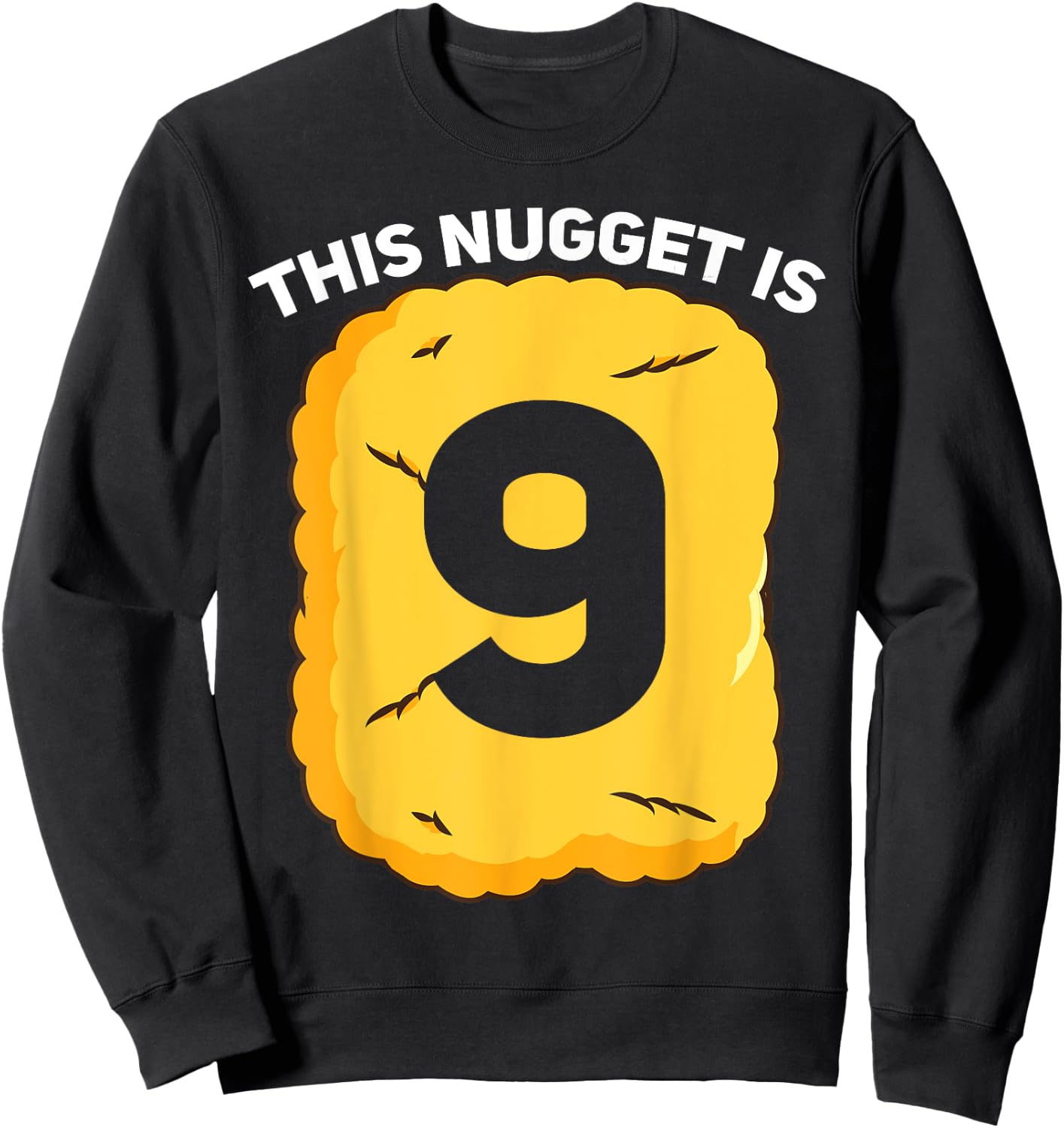 9 Year Old Chicken Nugget Birthday Party Sweatshirt - Sweatshirt | Black