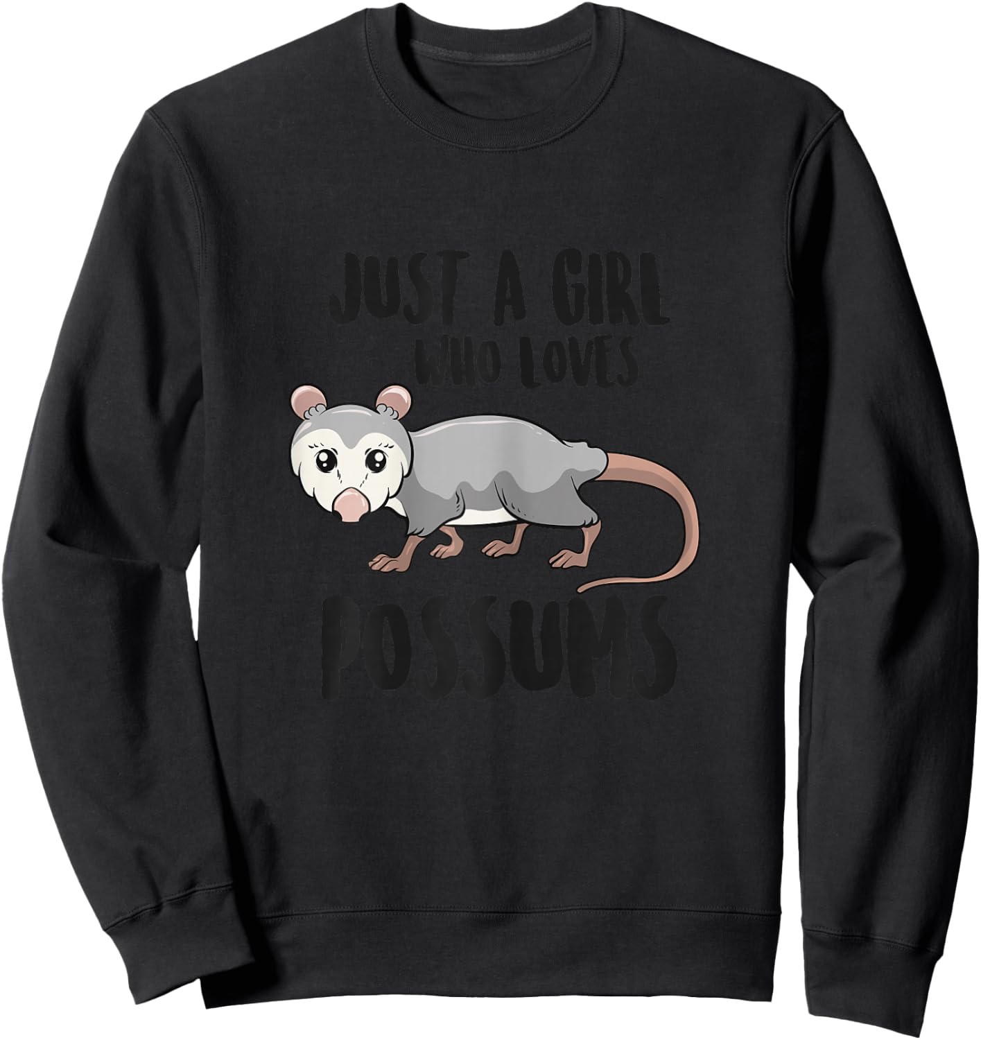 Funny Possums Girl Just a Girl Who Loves Possums Sweatshirt - Sweatshirt | Black