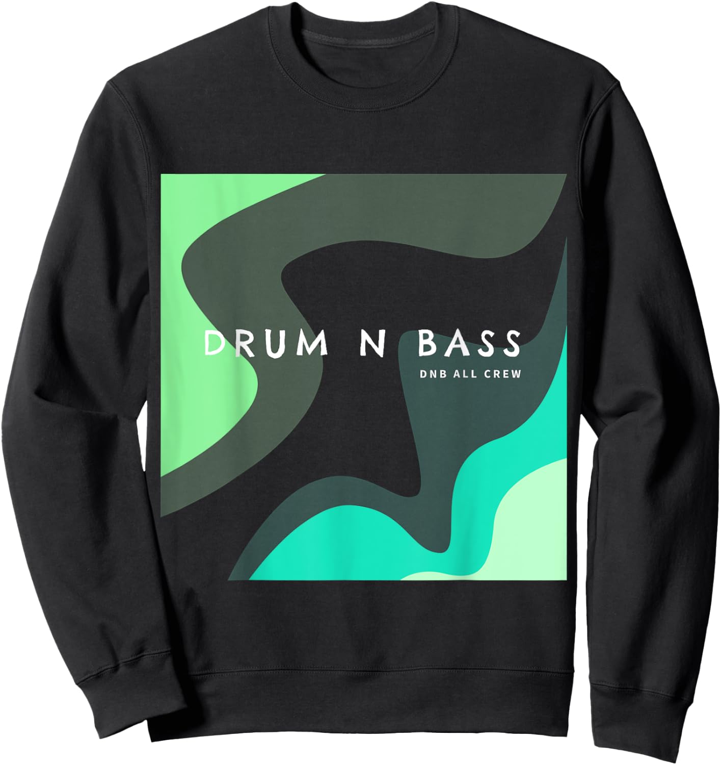 Drum And Bass Dubstep DNB Electro Sweatshirt - Sweatshirt | Black