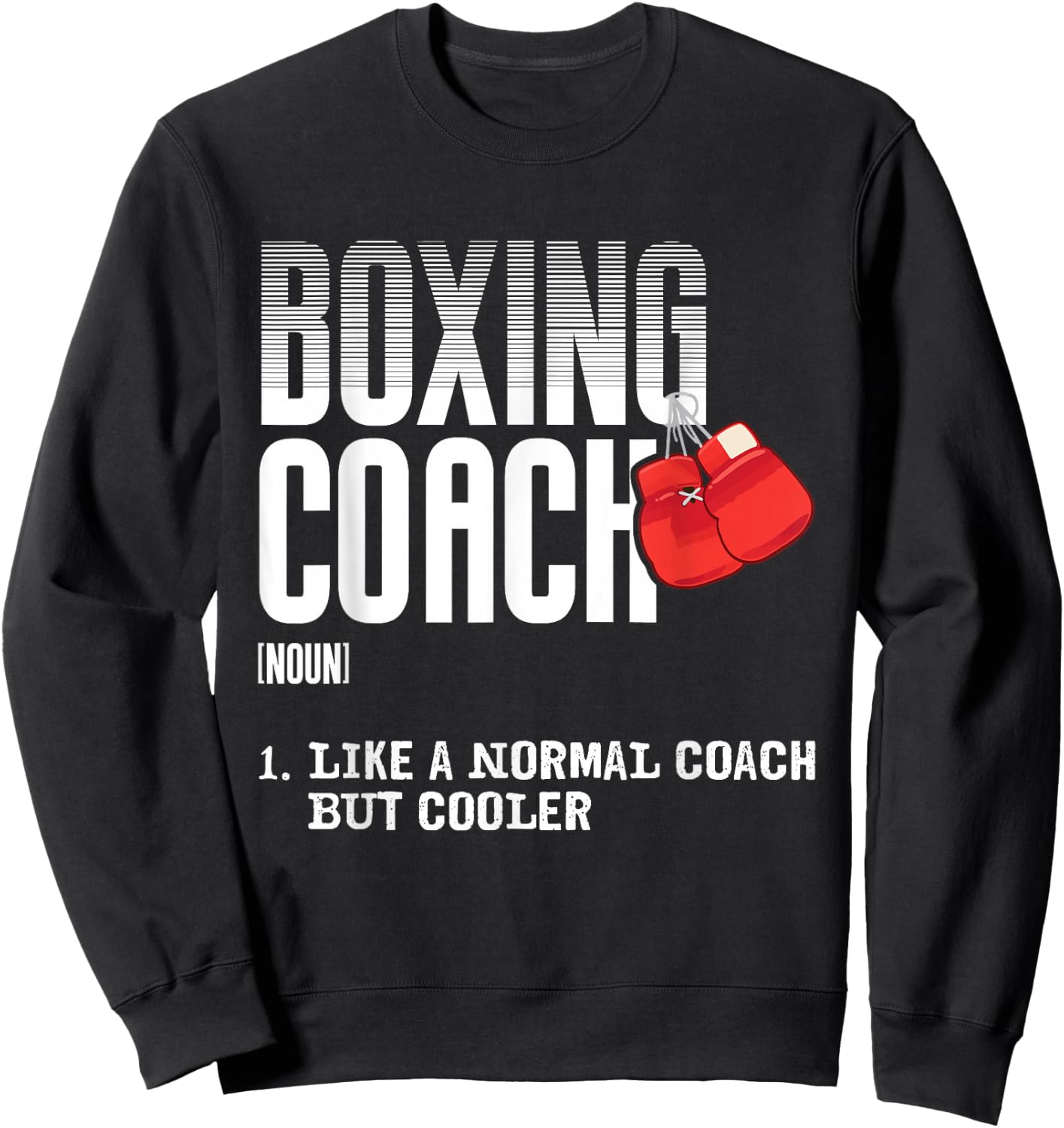 Boxing Coach Funny Sports Definition Trainers Sweatshirt - Sweatshirt | Black