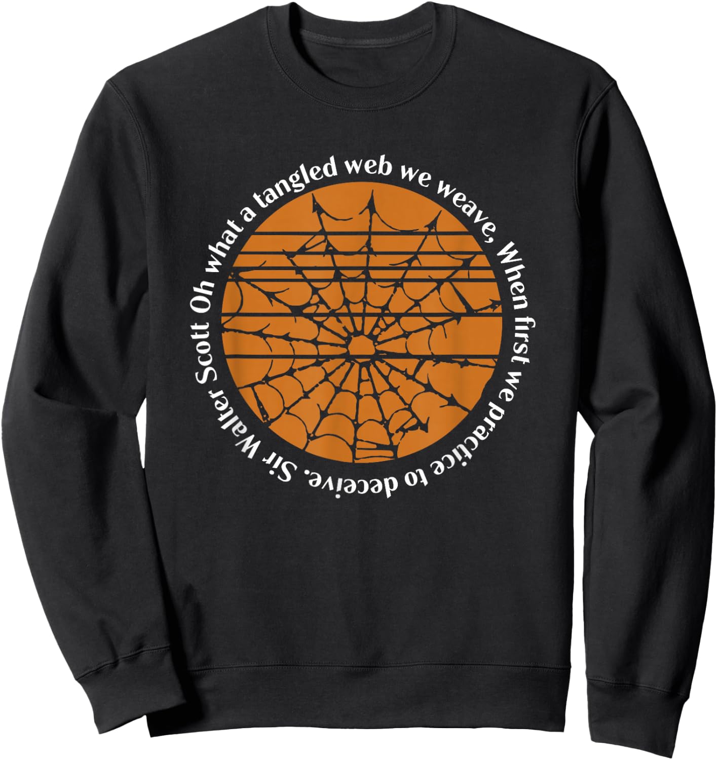 Halloween Sir Walter Scott Tangled Web We Weave Sweatshirt - Sweatshirt | Black