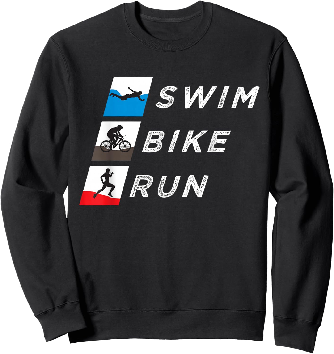 Swim Bike Run Triathlete Endurance Train Triathlon Workout Sweatshirt - Sweatshirt | Black