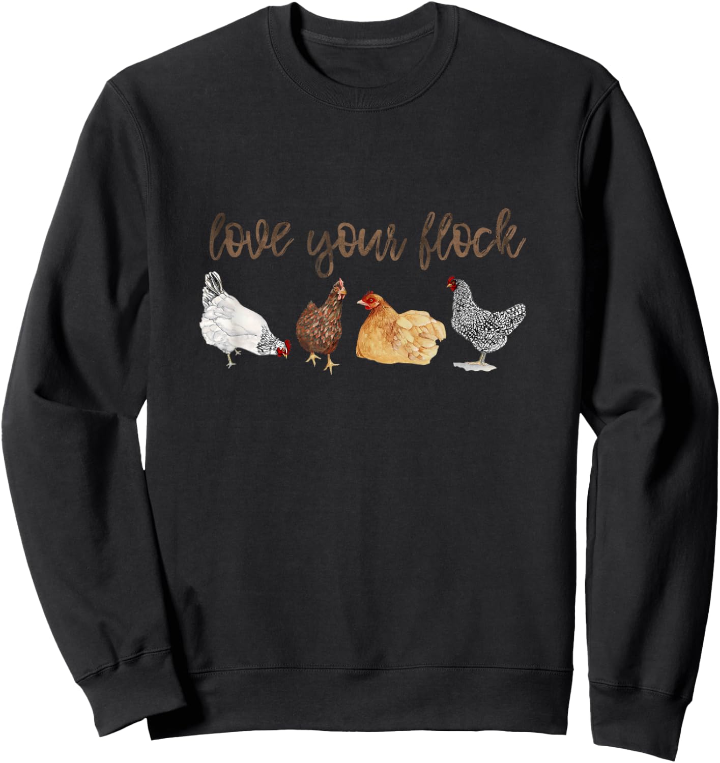 Love Your Flock Chicken Hen Watercolor Farm House Mama Sweatshirt - Sweatshirt | Black