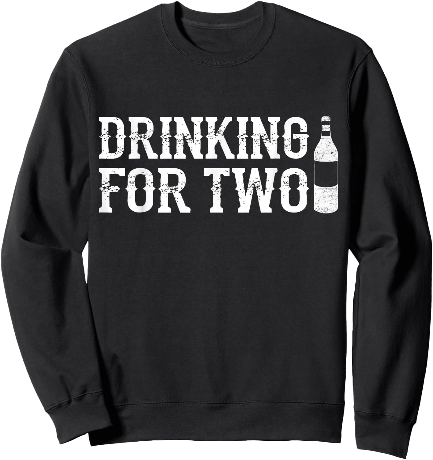 Drinking For Two Beer Lovers Fat Mans Funny Sweatshirt - Sweatshirt | Black