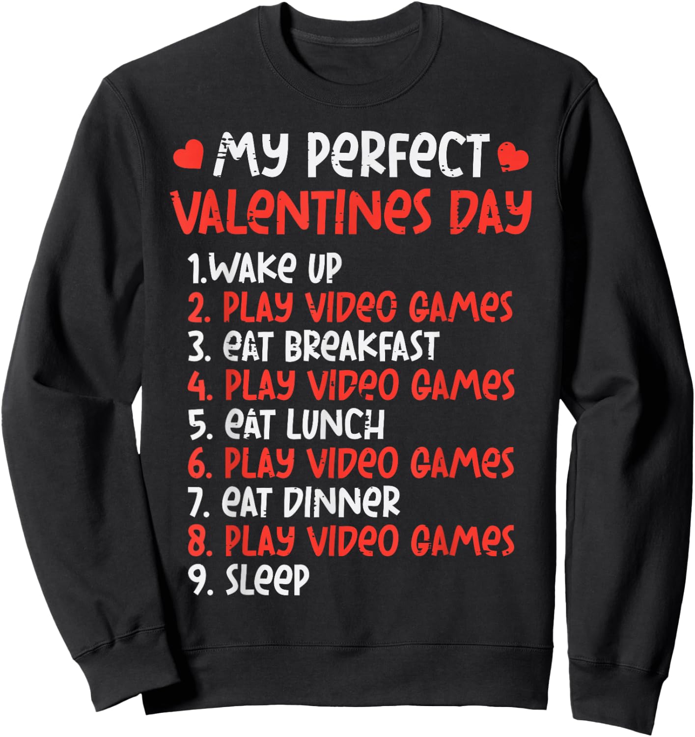 Perfect Valentines Day Play Video Games Gamer Men Boys Kids Sweatshirt - Sweatshirt | Black