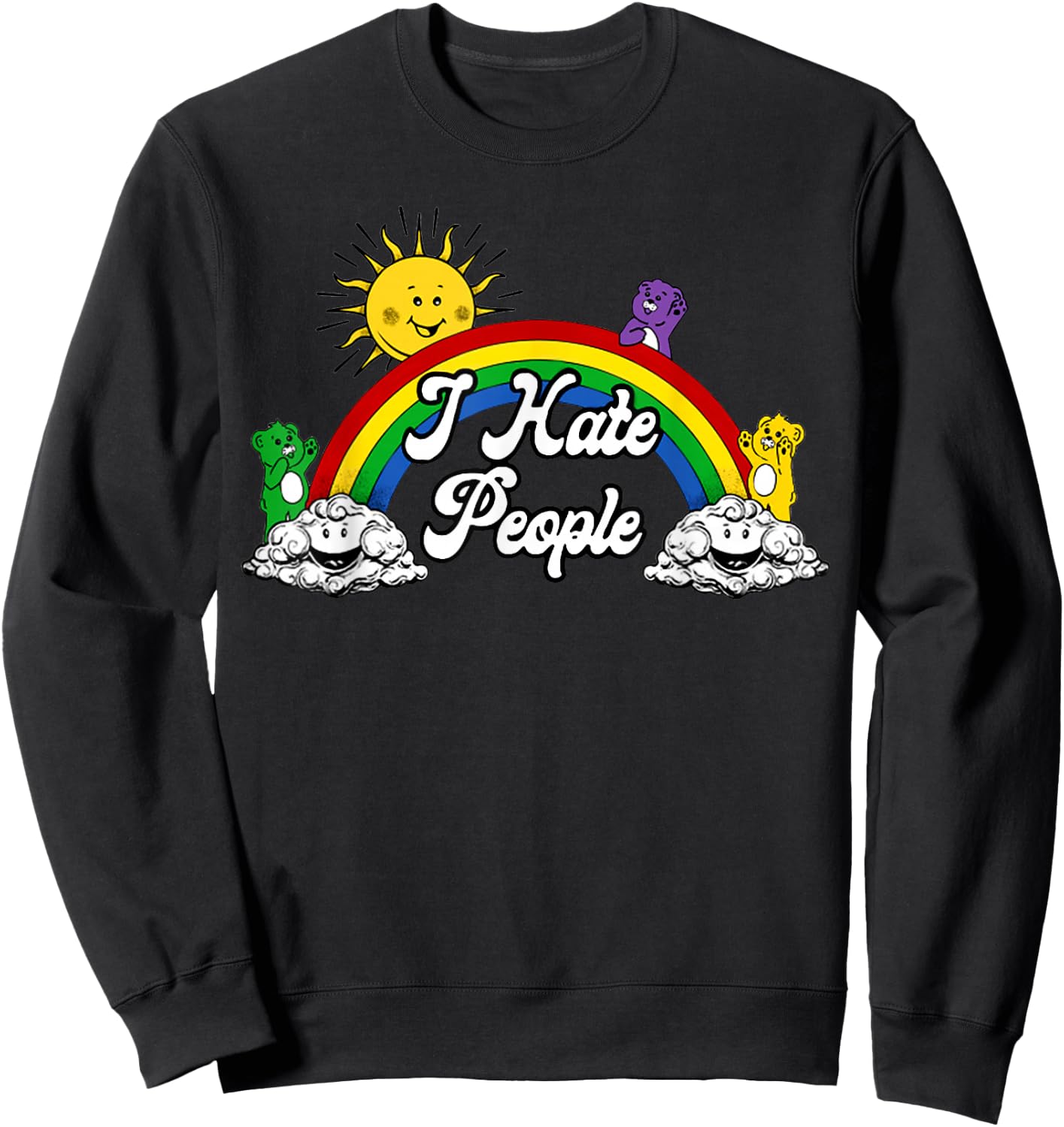 i Hate People t Shirt Sweatshirt - Sweatshirt | Black