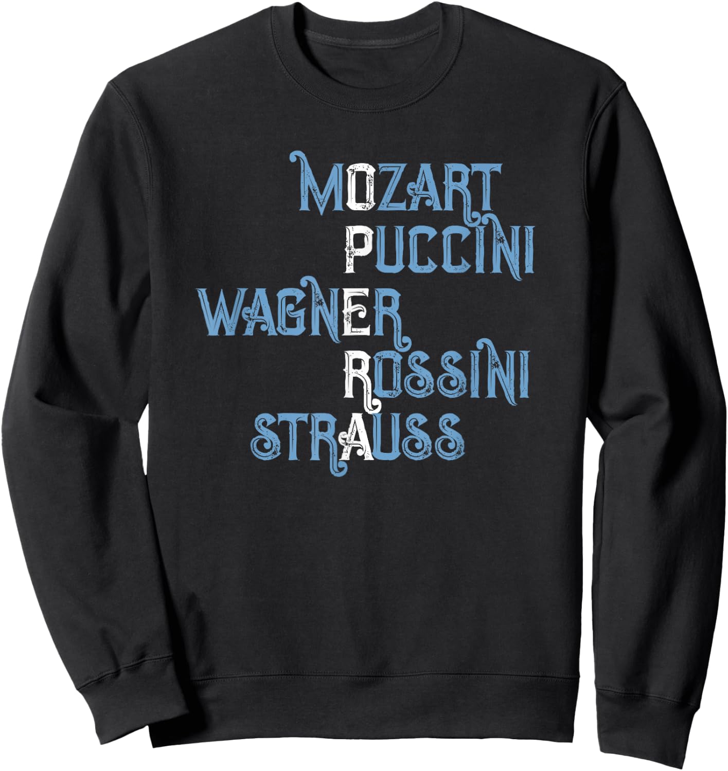 Opera Lover Gift Mozart Puccini Wagner Rossini Strauss Sweatshirt - Sweatshirt | Black
