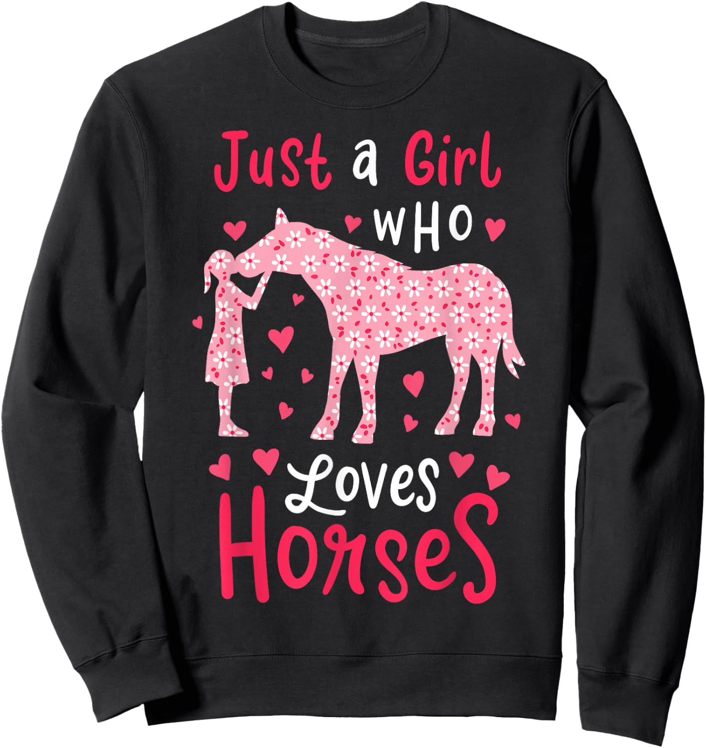 Just A Girl Who Loves Horses Cute Horse Lover Gift Sweatshirt - Sweatshirt | Black