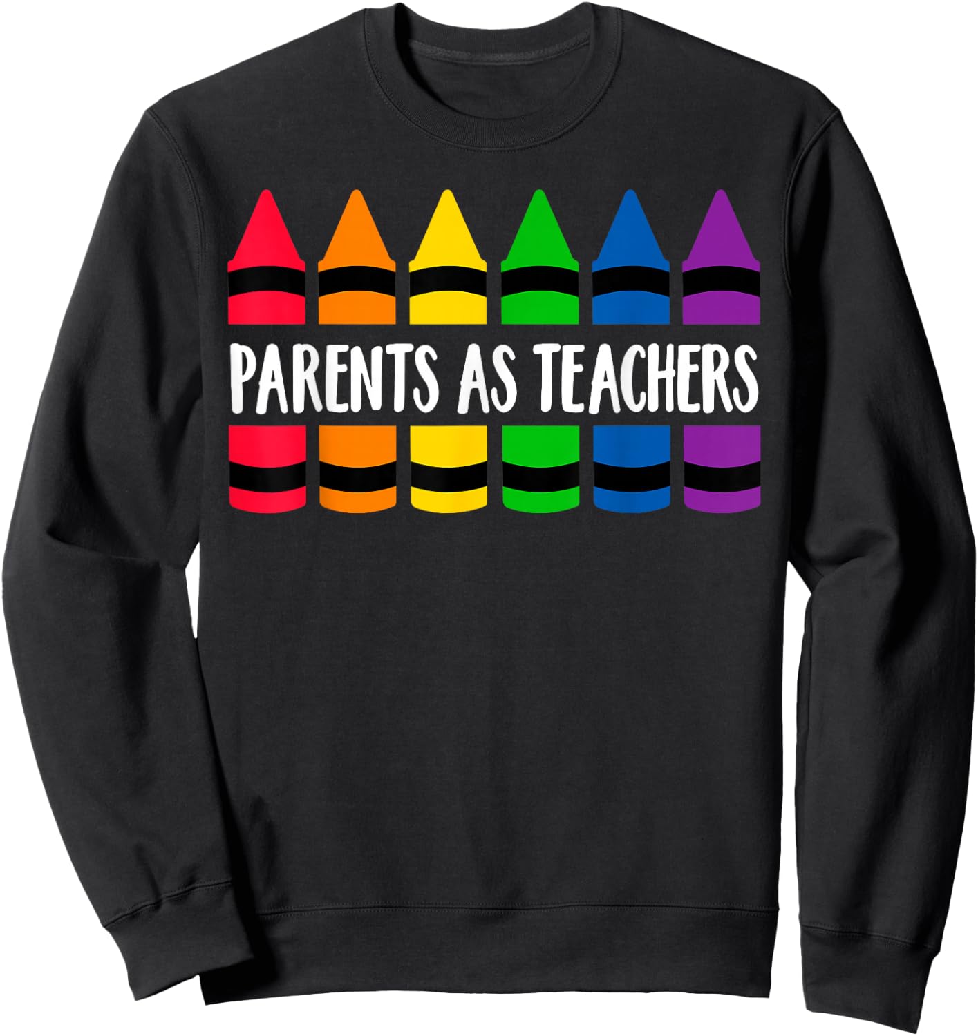 Parents As Teacher Crayon - CRAY Teacher Sweatshirt - Sweatshirt | Black