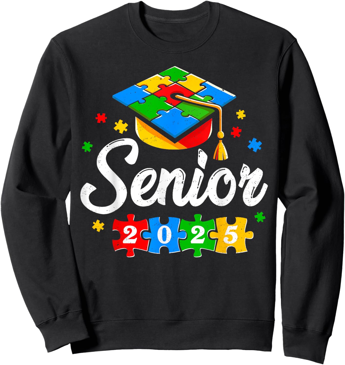 Senior Autism Graduate 2025 Autism Graduation Senior 2025 Sweatshirt - Sweatshirt | Black