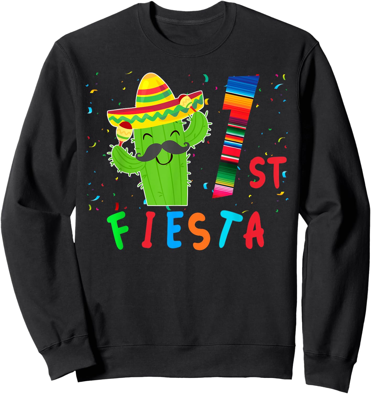 Mexican Birthday Theme Party Matching Group Fiesta 1st Sweatshirt - Sweatshirt | Black