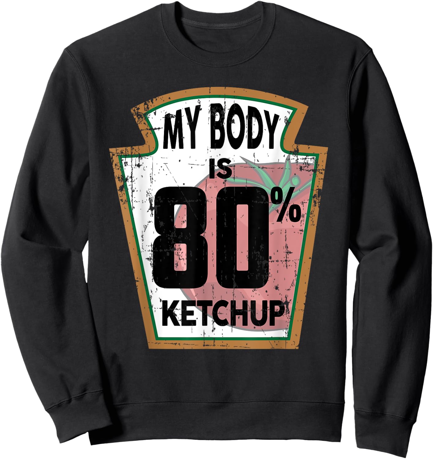 Funny Ketchup Lover Themed Tomato Sauce Foodie Joke Gifts Sweatshirt - Sweatshirt | Black
