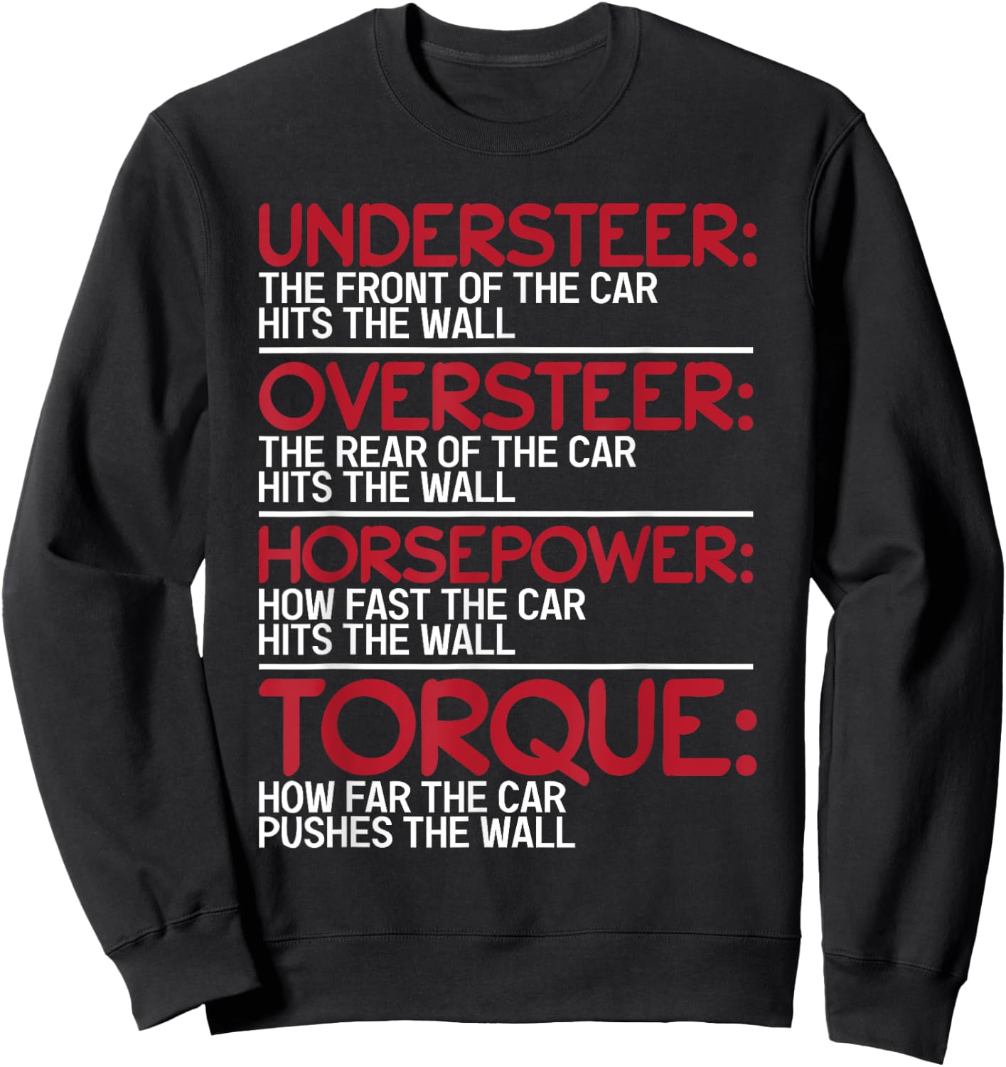 Understeer Oversteer Horsepower Torque Sweatshirt - Sweatshirt | Black