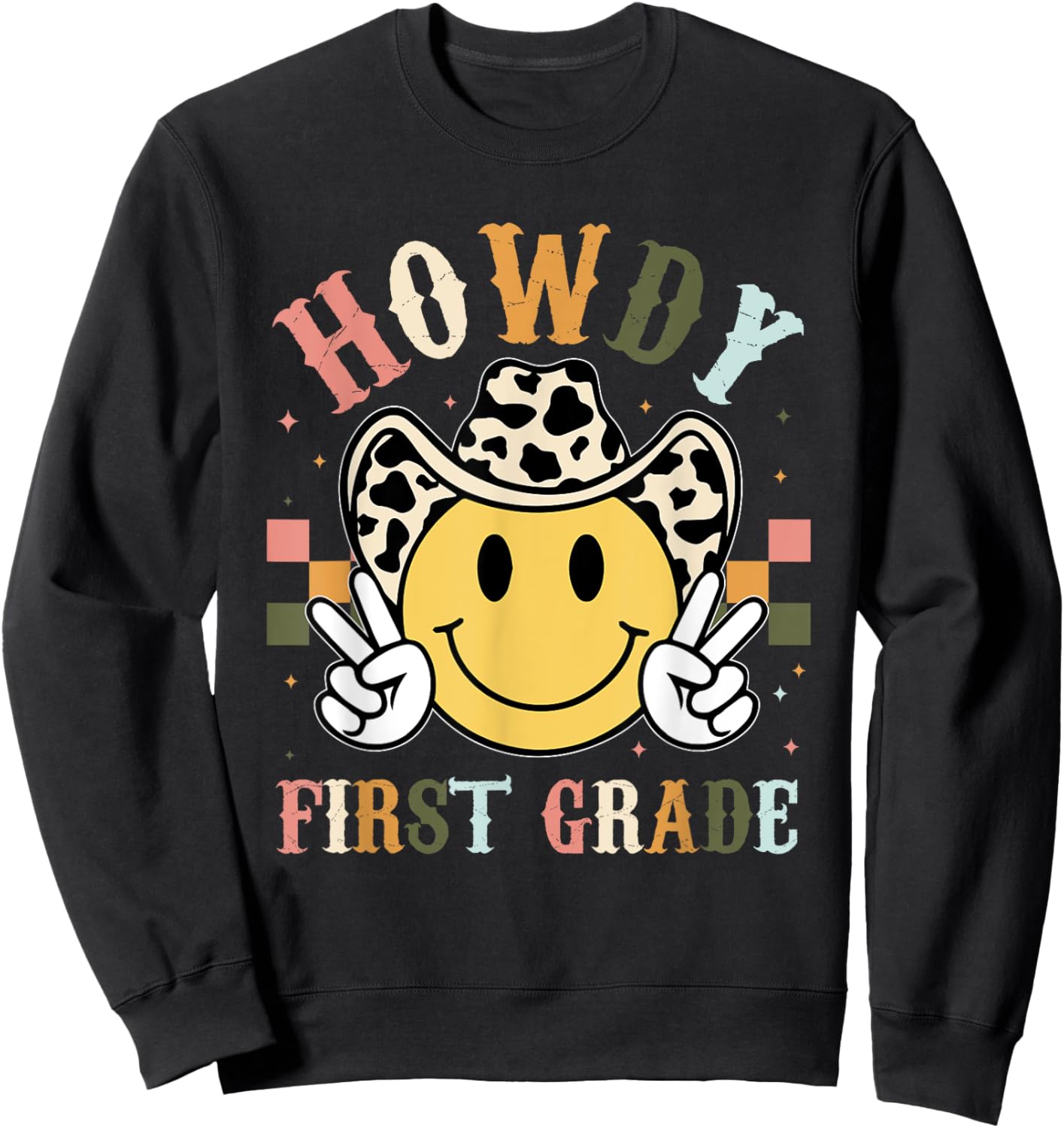 1st Grade Teacher Rodeo Country Western Howdy First Grade Men Women Kids Sweatshirt - Sweatshirt | Black