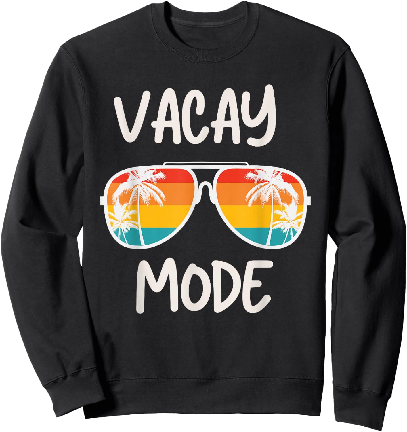 Vacation Summer Sunglasses and Palm Trees Vacay Mode Ocean Sweatshirt - Sweatshirt | Black