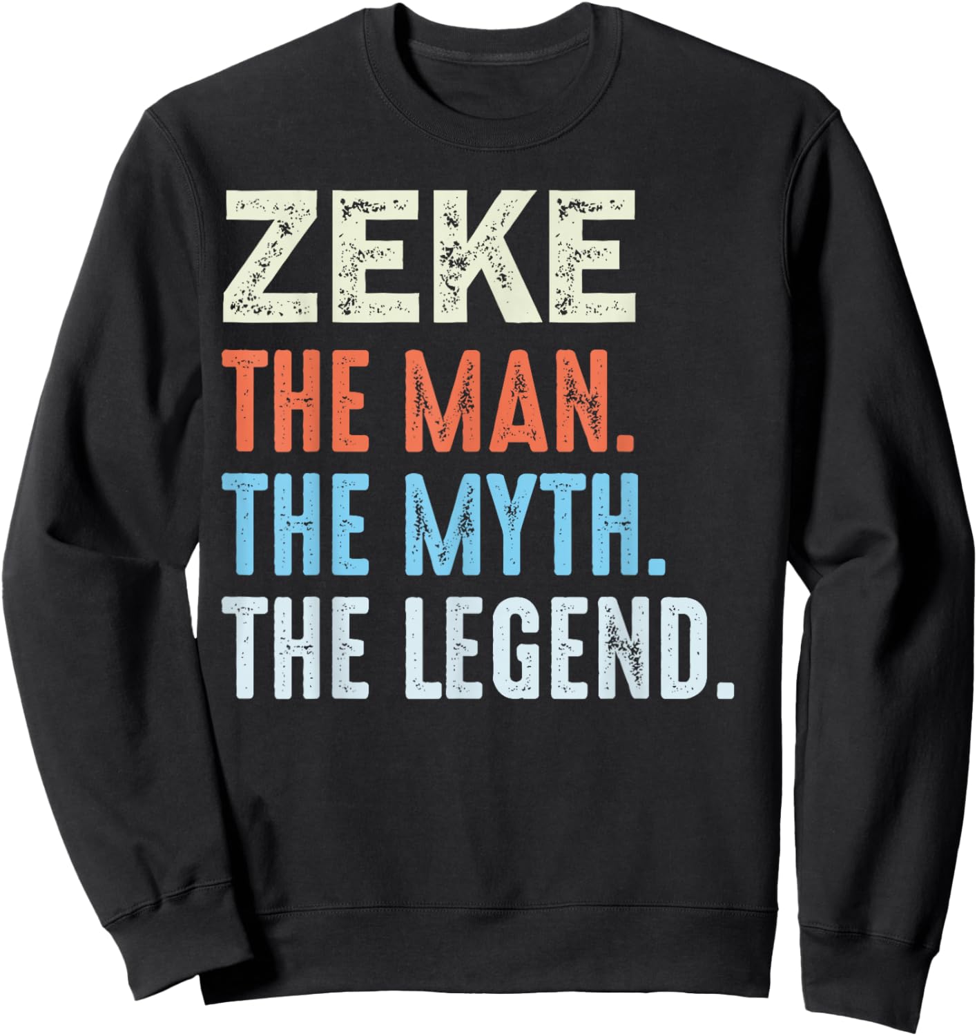 Zeke The Legend Name Personalized Cute Idea Men Vintage Zeke Sweatshirt - Sweatshirt | Black
