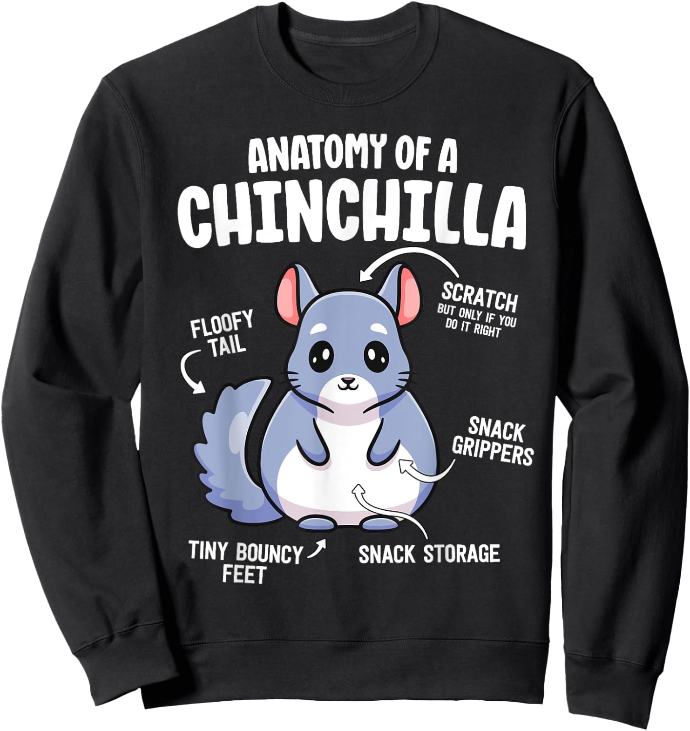 Anatomy Of A Chinchilla Shirts Lover Mom Sweatshirt - Sweatshirt | Black