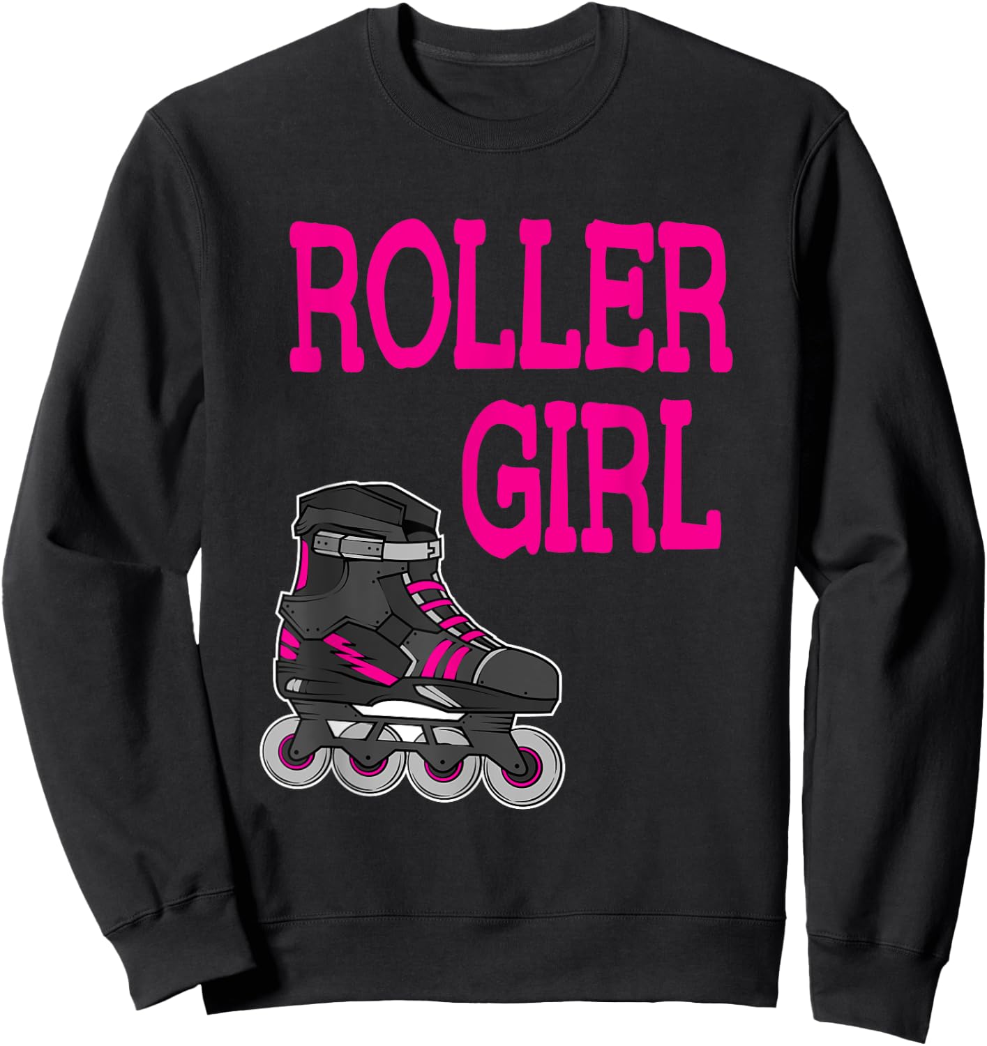 Fun Roller Girl Rollerblading Inline Skating Gift Sweatshirt - Sweatshirt | Black