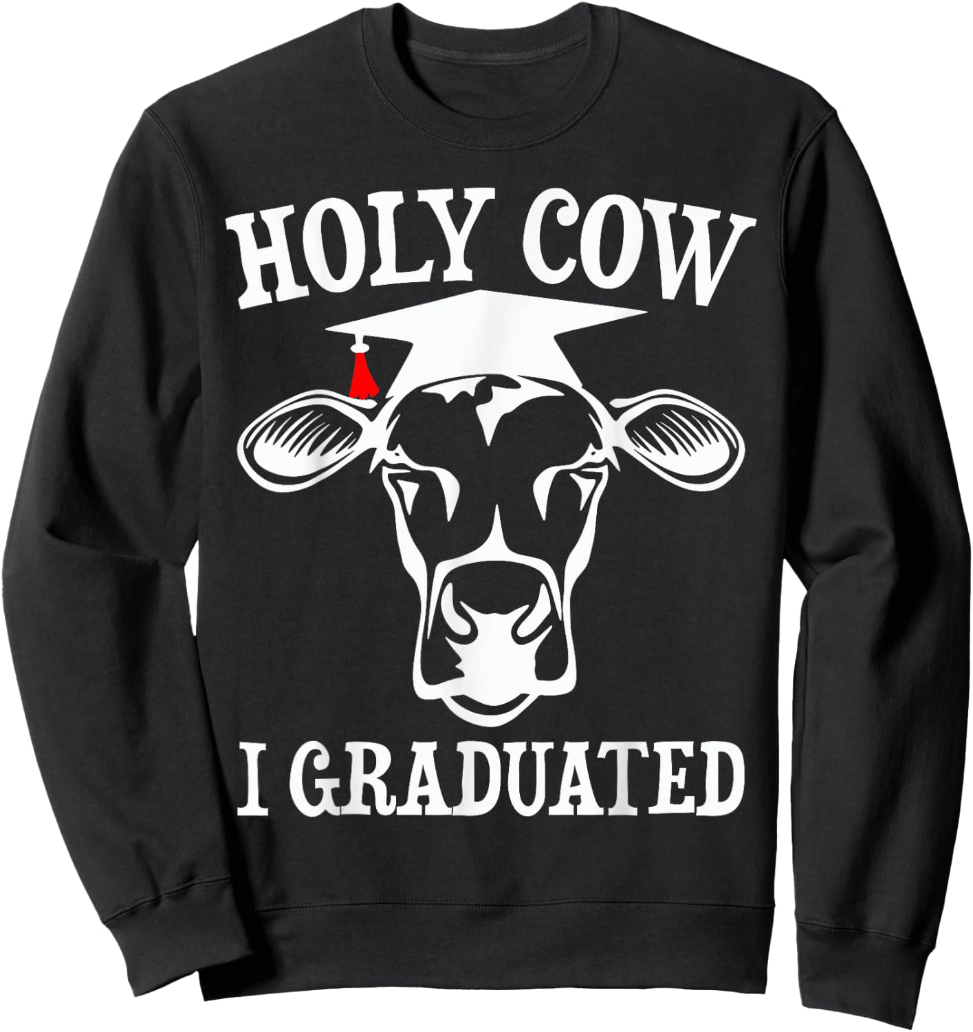 Holy Cow I Graduated Cow Graduation Pre K Pre Kinder Toddler Sweatshirt - Sweatshirt | Black