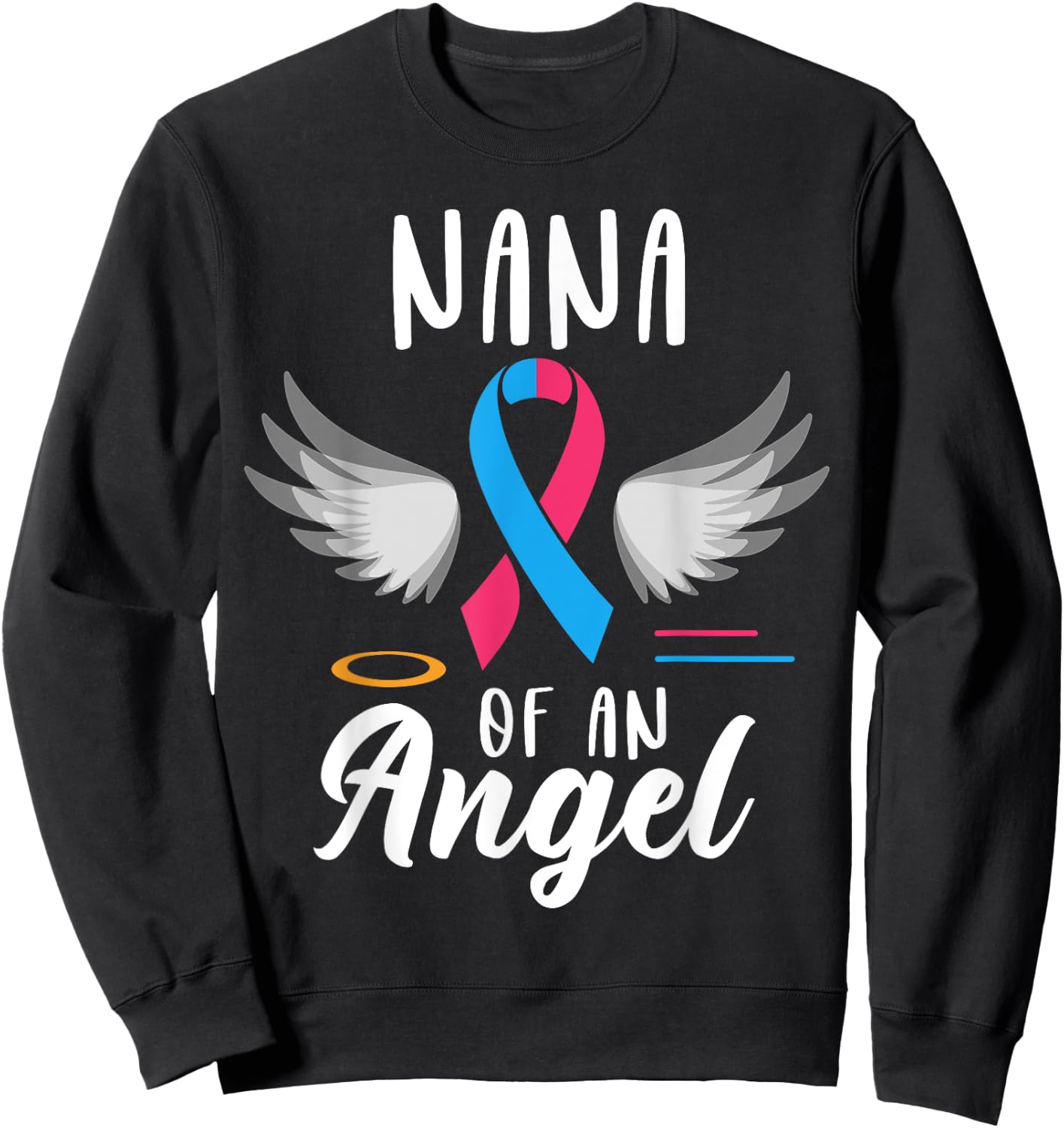 NANA of Angel Pregnancy Infant Loss Awareness Momorial Sweatshirt - Sweatshirt | Black