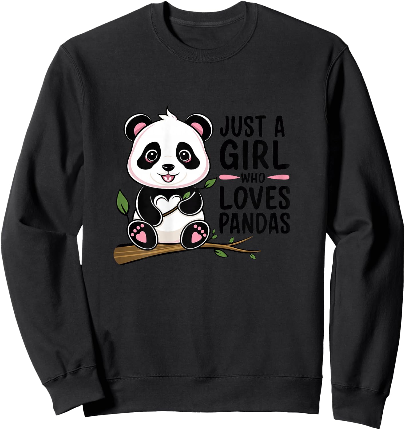 Just A Girl Who Loves Pandas Sweatshirt - Sweatshirt | Black