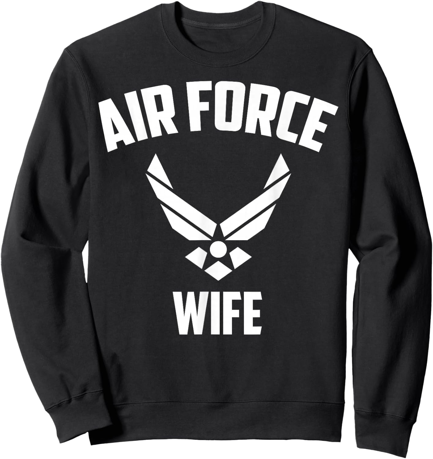 Cool Air Force Wife Gift | Best Proud Veteran Military Women Sweatshirt - Sweatshirt | Black