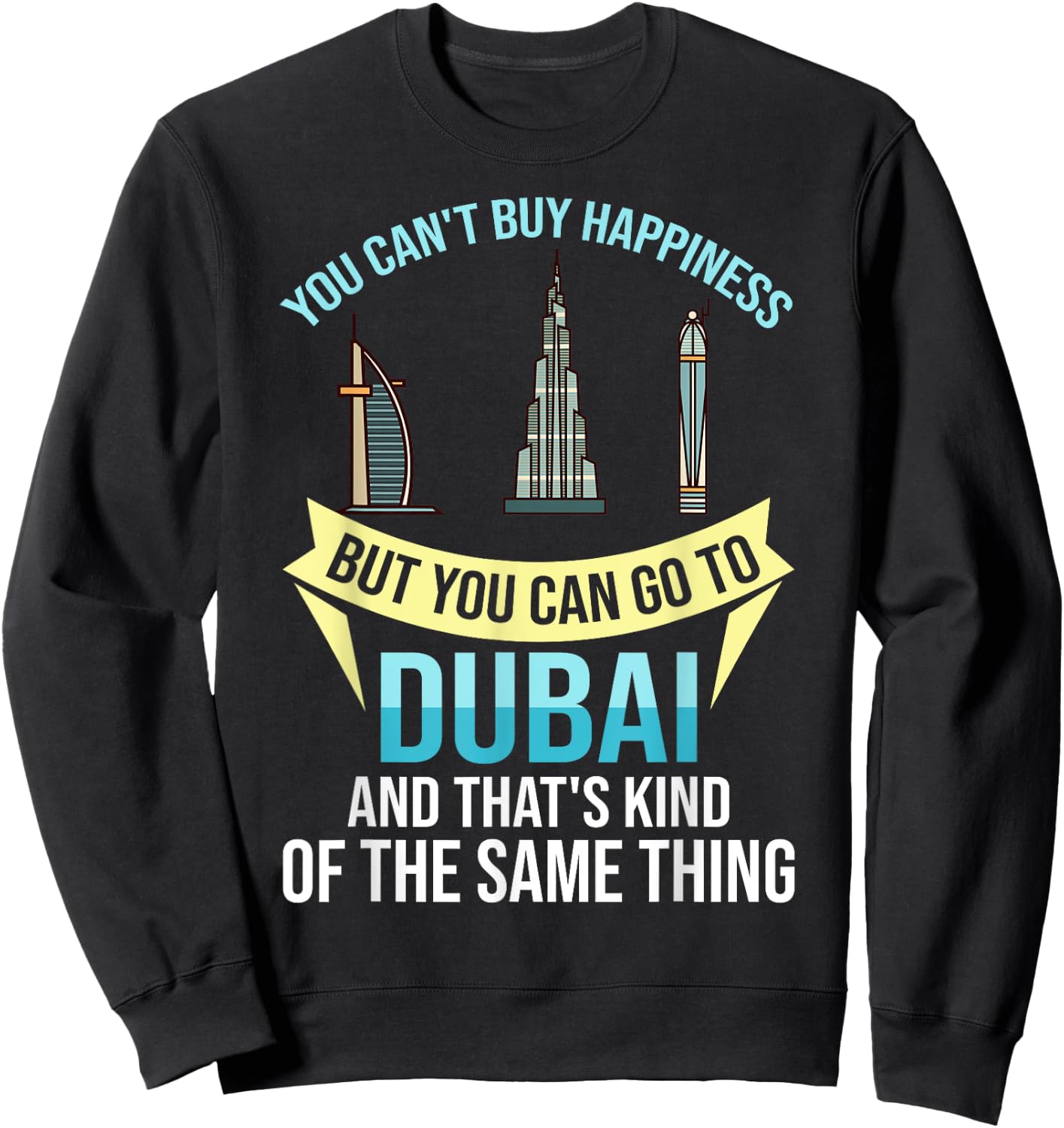 Dubai United Arab Emirates Uae City Skyline Map Sweatshirt - Sweatshirt | Black