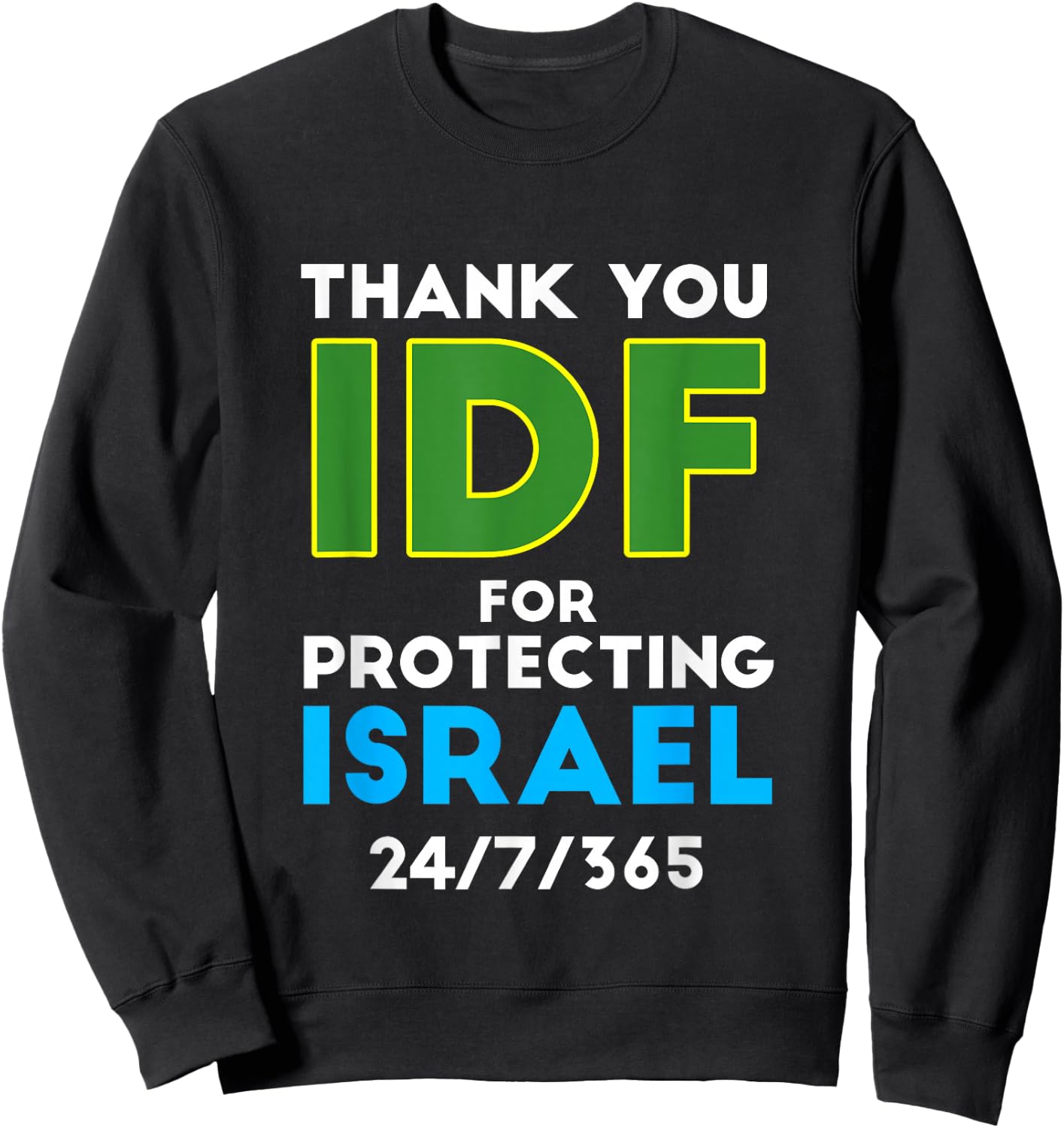 Thank You IDF - Israel Defence Forces Israeli Army Tzahal Sweatshirt - Sweatshirt | Black