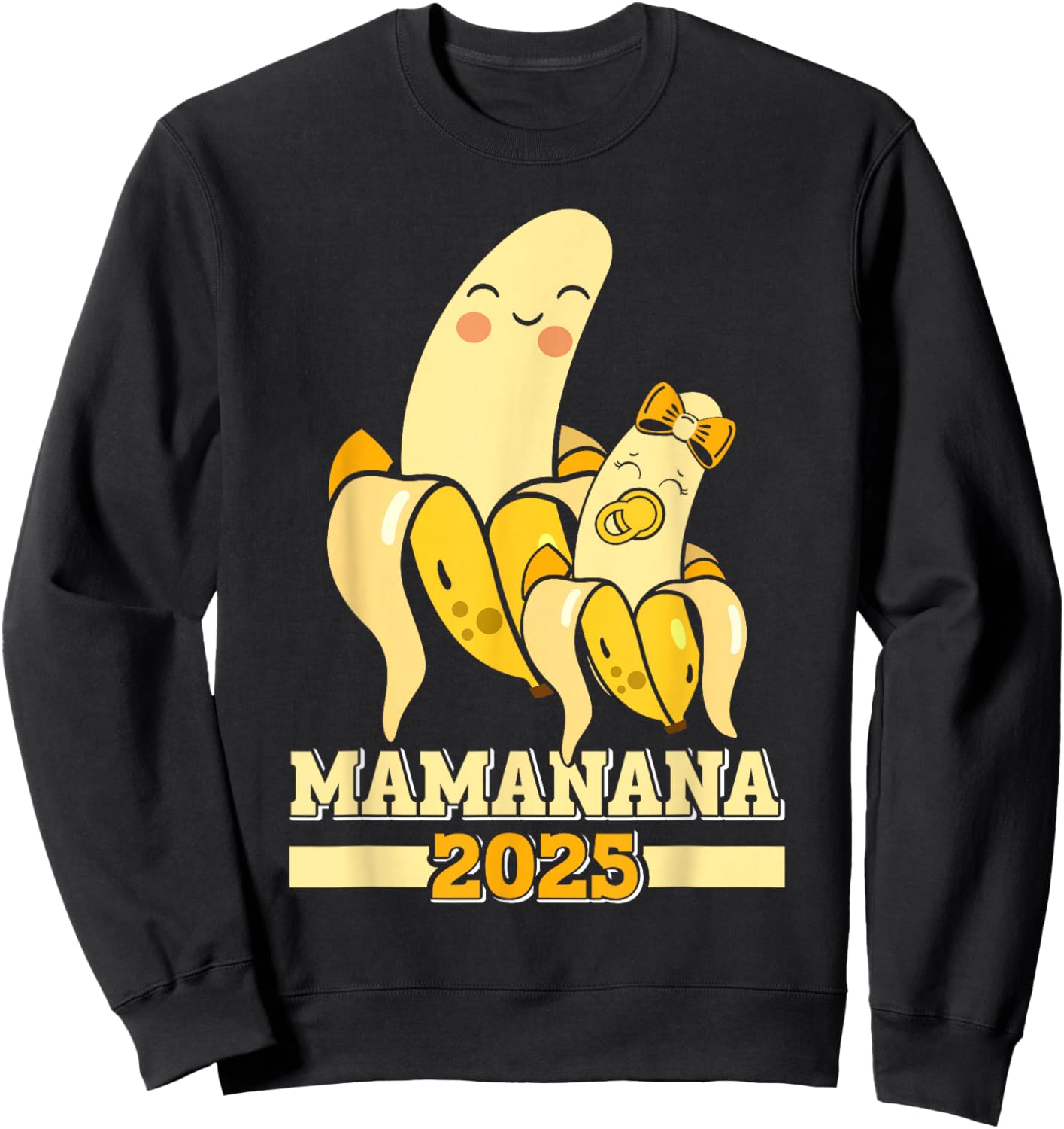 Soon Mom MAMANANA 2025 Banana Baby Prediction Pregnant Sweatshirt - Sweatshirt | Black